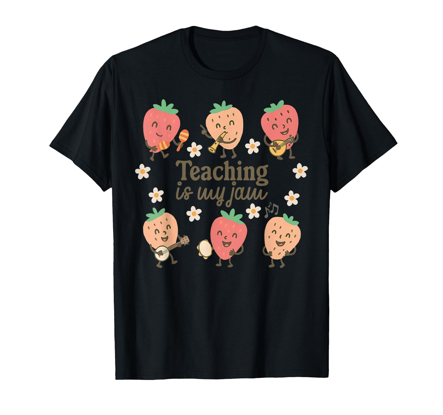Teaching Is My Jam Music T-Shirt - Casual Everyday Wear Men Women - T-Shirt, Sweatshirt, Hoodie