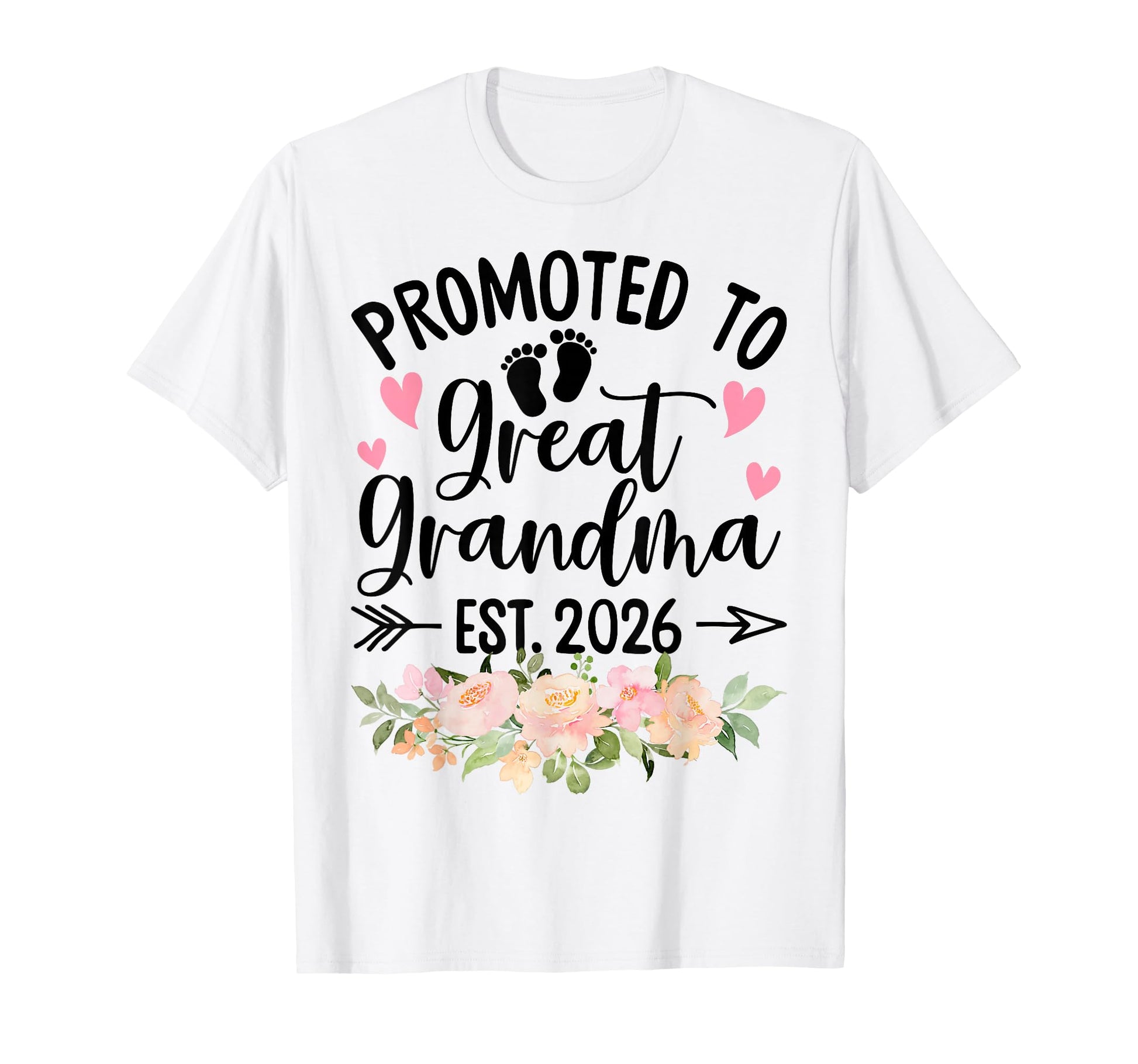 Promoted To Great Grandma Est 2026 First T-Shirt - Custom Art Print Unisex - T-Shirt, Sweatshirt, Hoodie