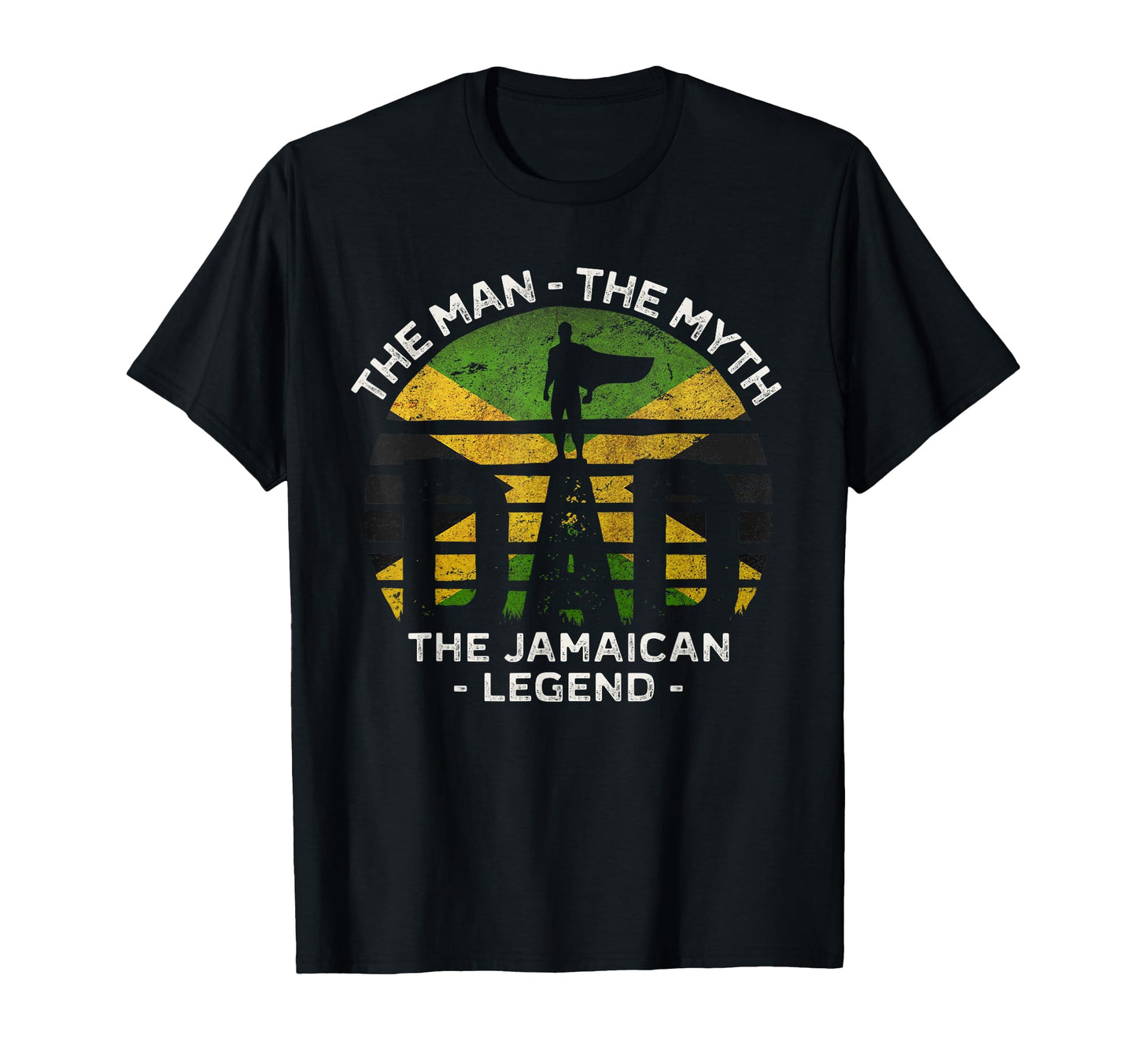 Dad Myth Jamaican Legend Jamaica T-Shirt - Novelty Apparel for Adults - T-Shirt, Sweatshirt, Hoodie