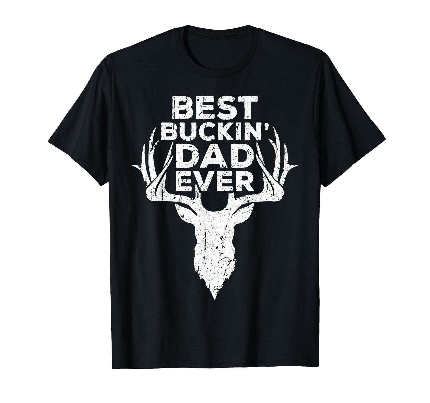 Best Buckin Dad Ever Hunting Fathers Day T-Shirt - Aesthetic Graphic Unisex - T-Shirt, Sweatshirt, Hoodie