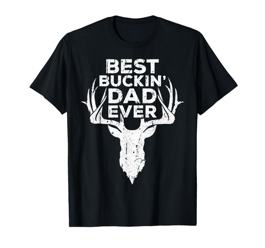 Best Buckin Dad Ever Hunting Fathers Day T-Shirt - Aesthetic Graphic Unisex - T-Shirt, Sweatshirt, Hoodie