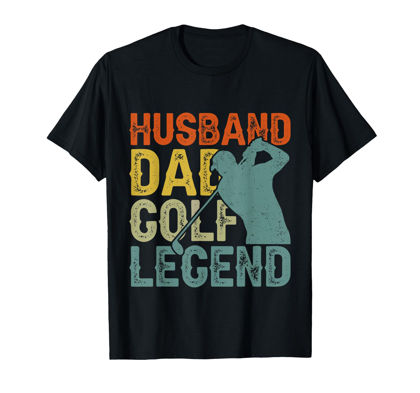 Funny Golfer Husband Dad Golf Legend T-Shirt - Minimalist Print Men Women - T-Shirt, Sweatshirt, Hoodie