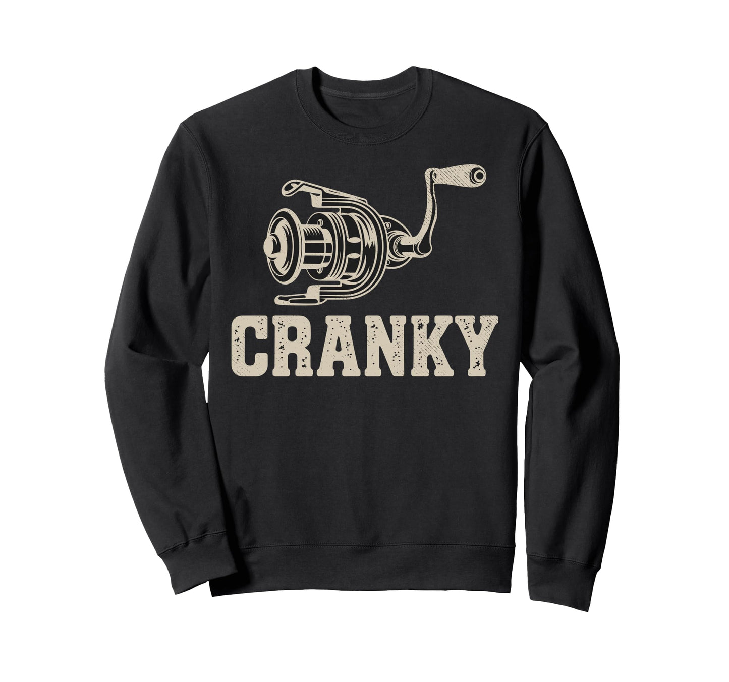 Reel Cranky Fisherman Fishing Sweatshirt - Casual Everyday Wear for Adults - T-Shirt, Sweatshirt, Hoodie