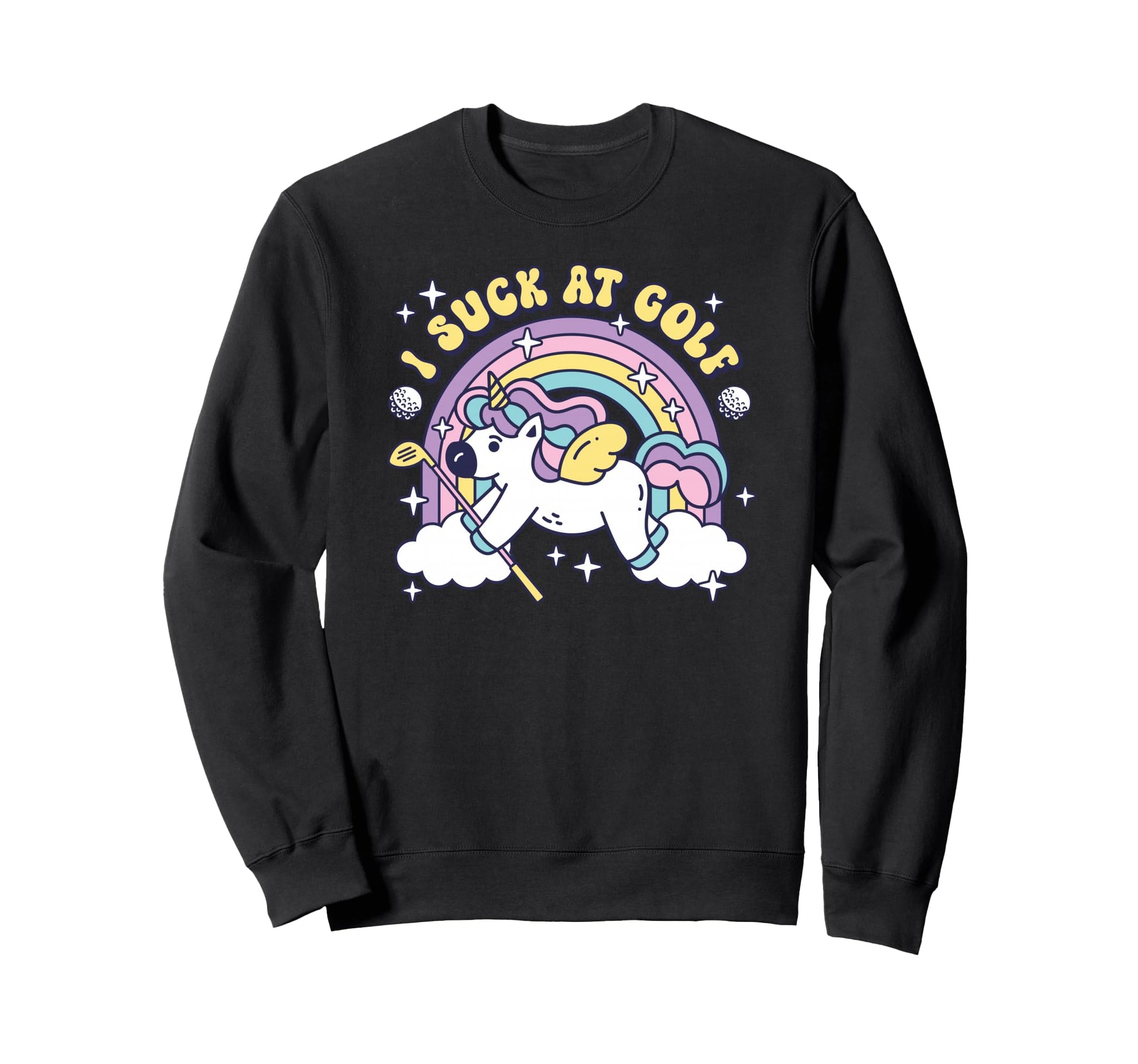 I Suck Golf Unicorn Funny Golf Sweatshirt - Casual Everyday Wear Unisex - T-Shirt, Sweatshirt, Hoodie