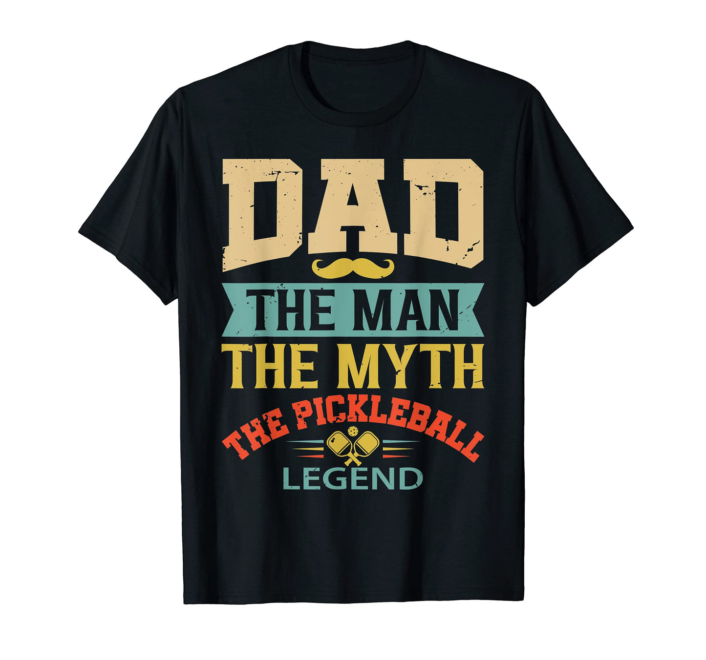 Pickleball Dad Myth Pickleball Legend T-Shirt - Streetwear Style Men Women - T-Shirt, Sweatshirt, Hoodie