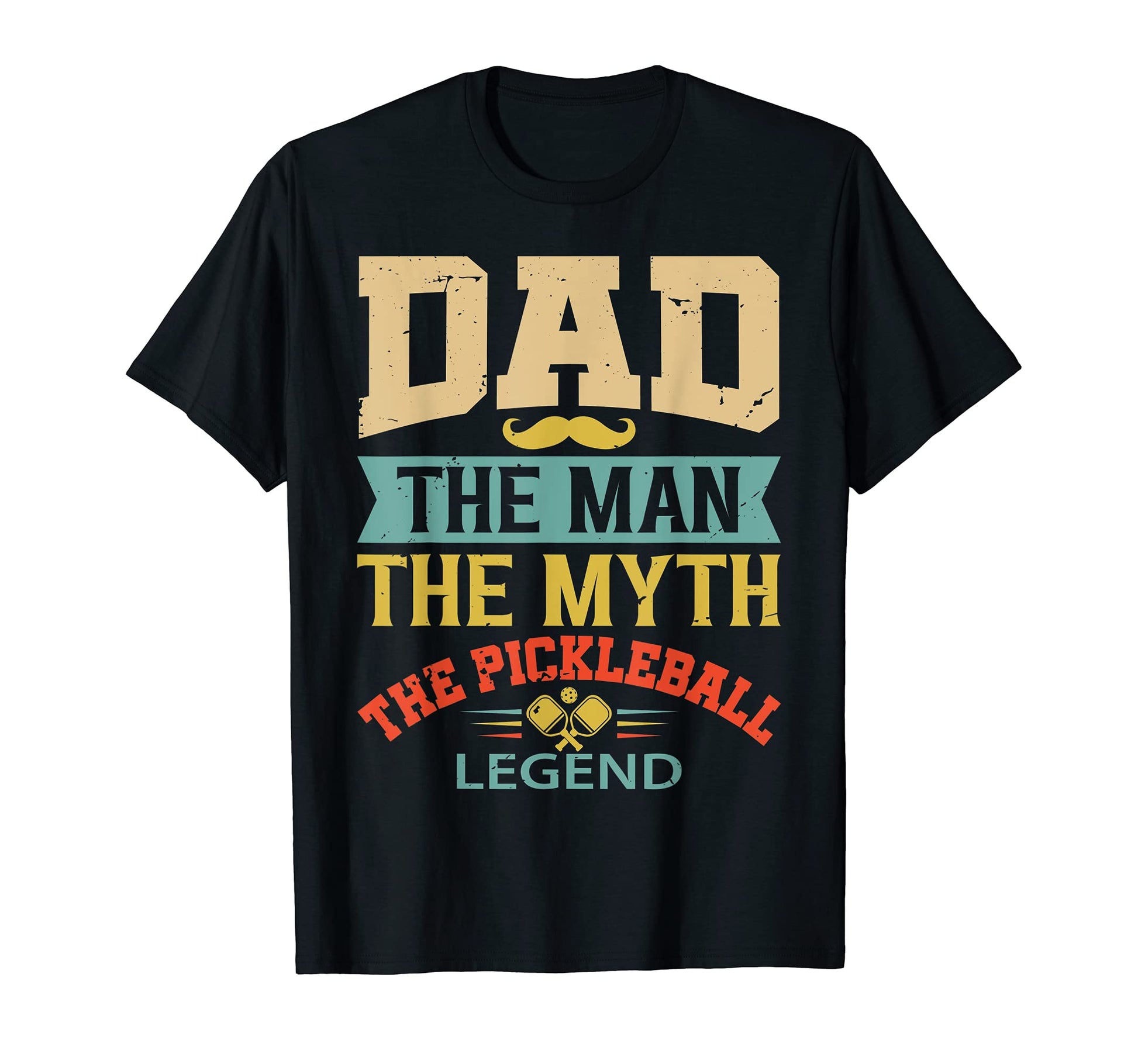 Pickleball Dad Myth Pickleball Legend T-Shirt - Streetwear Style Men Women - T-Shirt, Sweatshirt, Hoodie