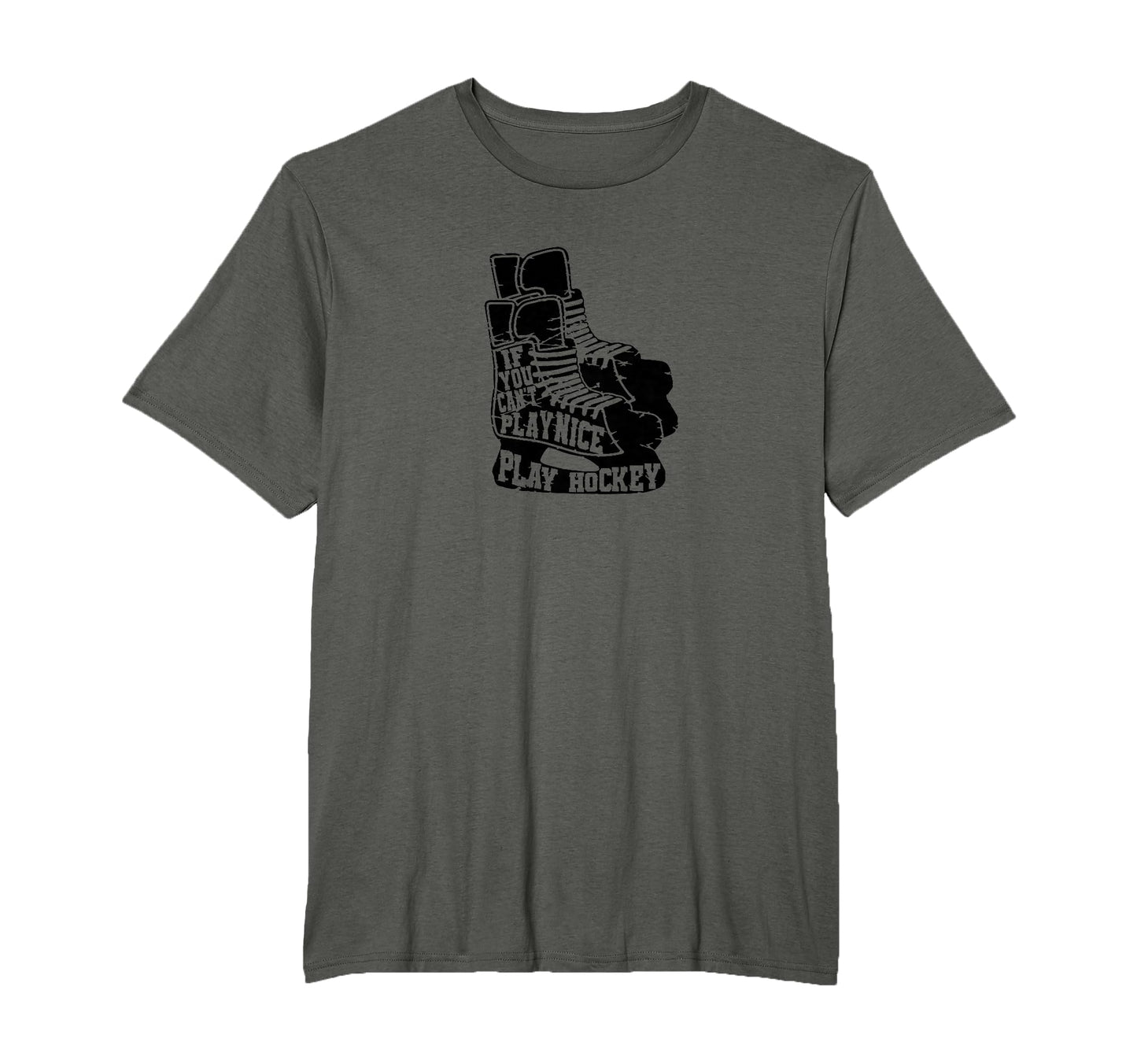 If You Can T Play Nice Play Hockey T-Shirt - Graphic Print Men Women - T-Shirt, Sweatshirt, Hoodie