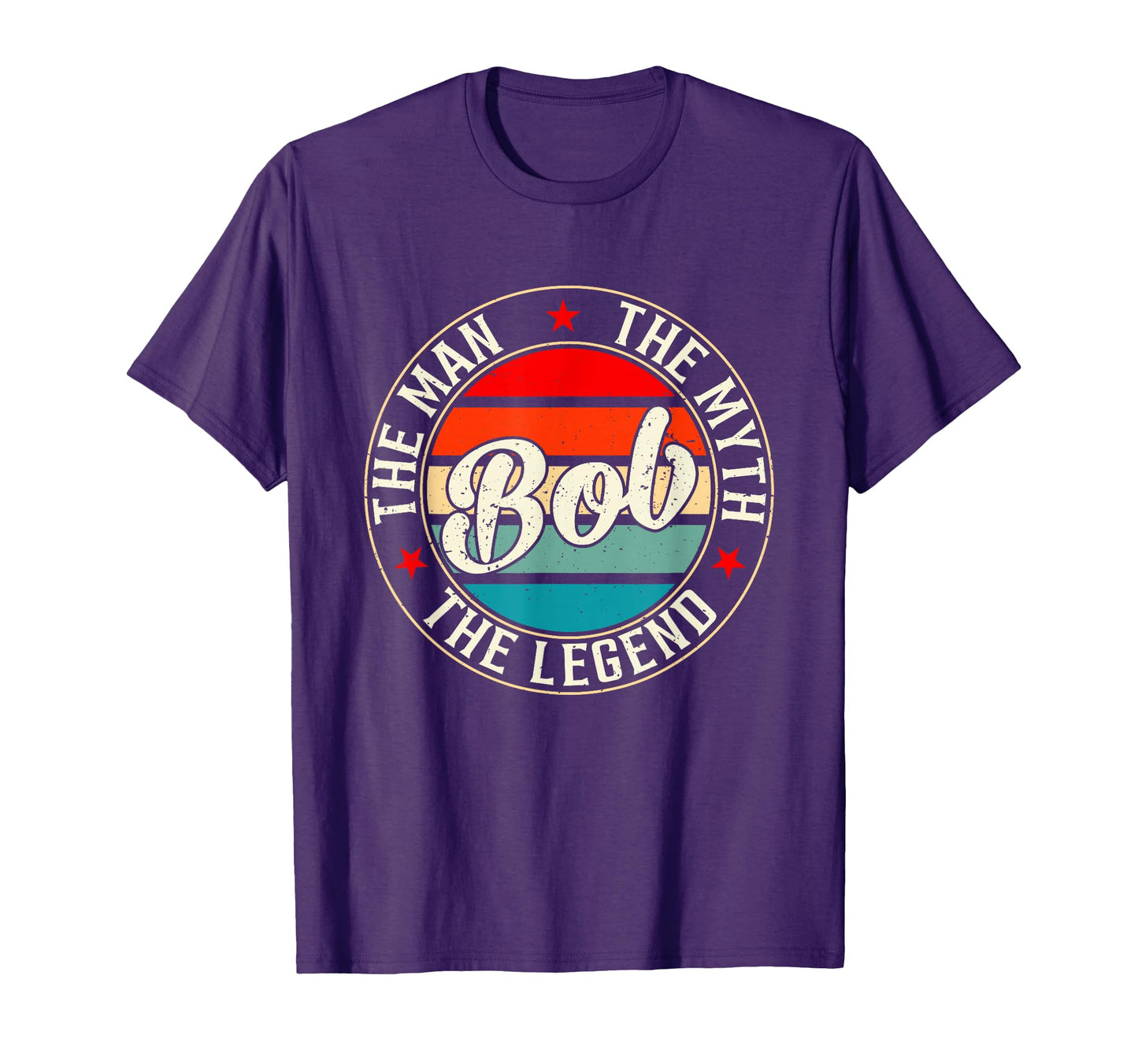 Bob Myth Legend Funny Personalized T-Shirt - Graphic Print Unisex - T-Shirt, Sweatshirt, Hoodie