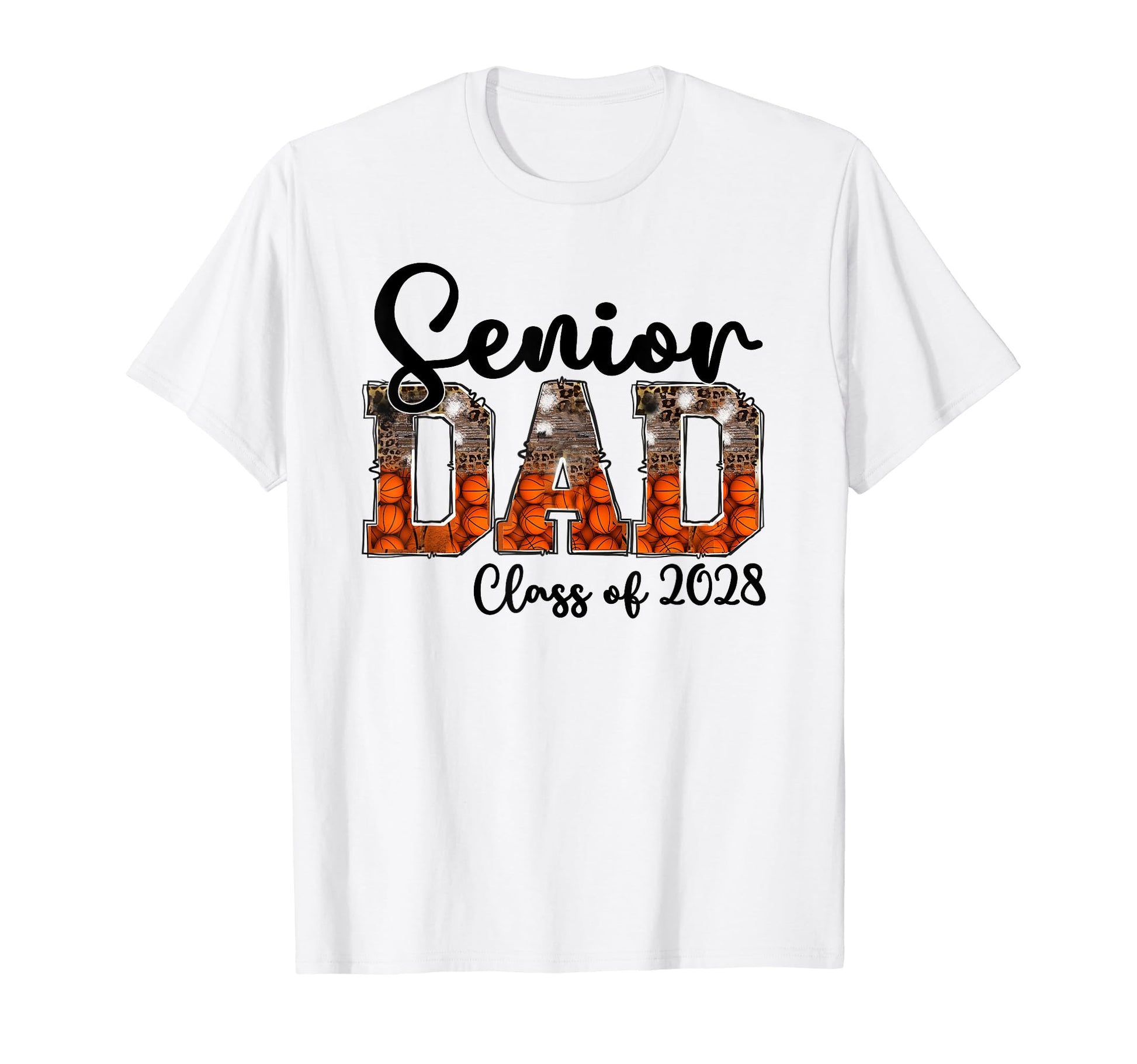Basketball Class 2028 Proud Dad Senior T-Shirt - Trendy Graphic for Adults - T-Shirt, Sweatshirt, Hoodie