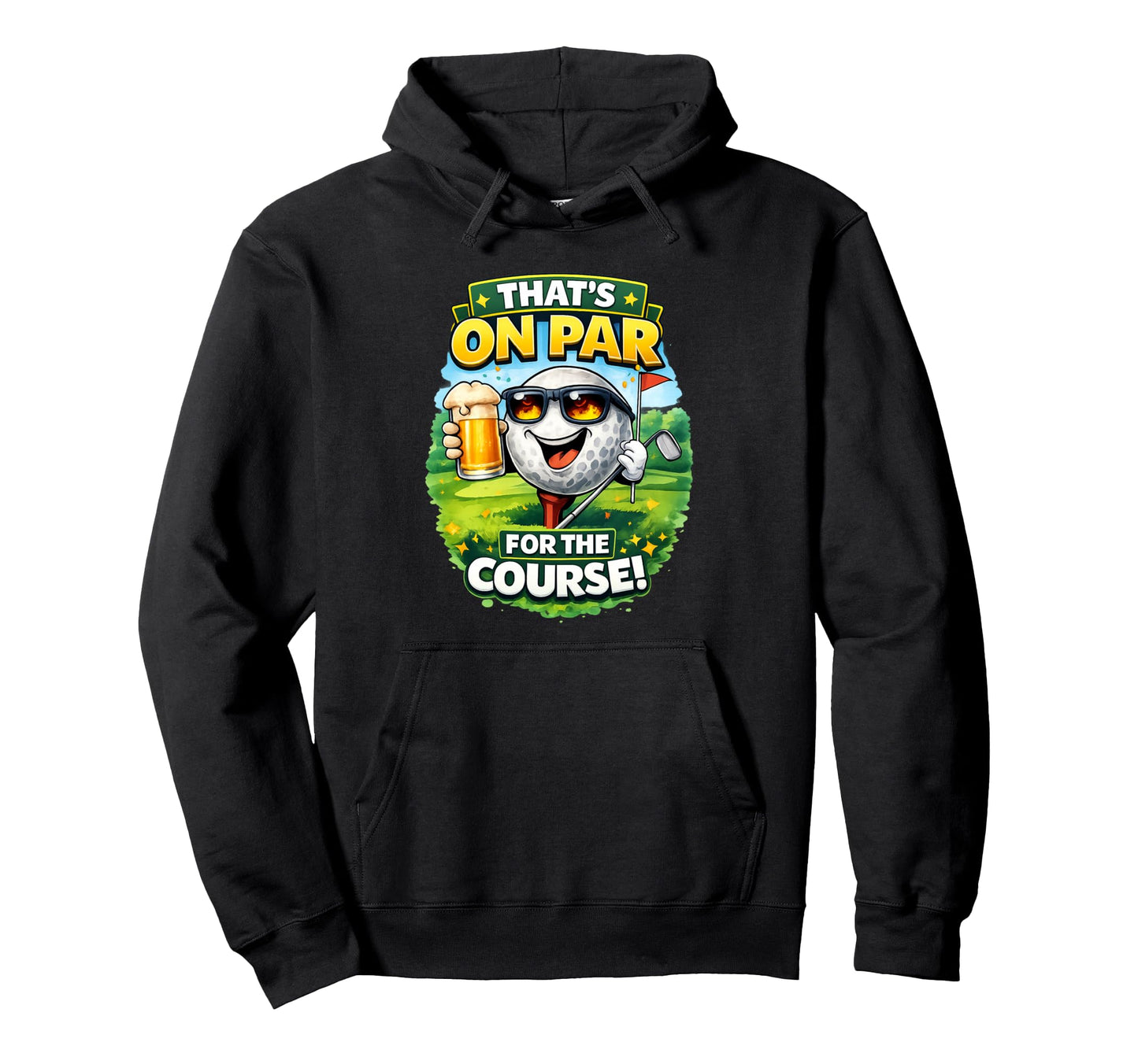 Golf Thats Par Course Funny Golf Beer Hoodie - Unique Graphic Men Women - T-Shirt, Sweatshirt, Hoodie