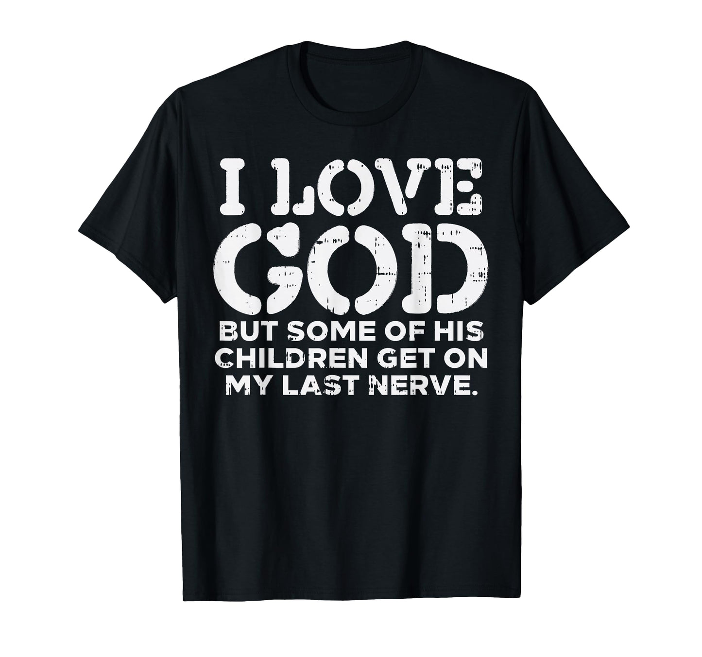 I Love God But Funny Jesus Christ Religious T-Shirt - Graphic Print Unisex - T-Shirt, Sweatshirt, Hoodie