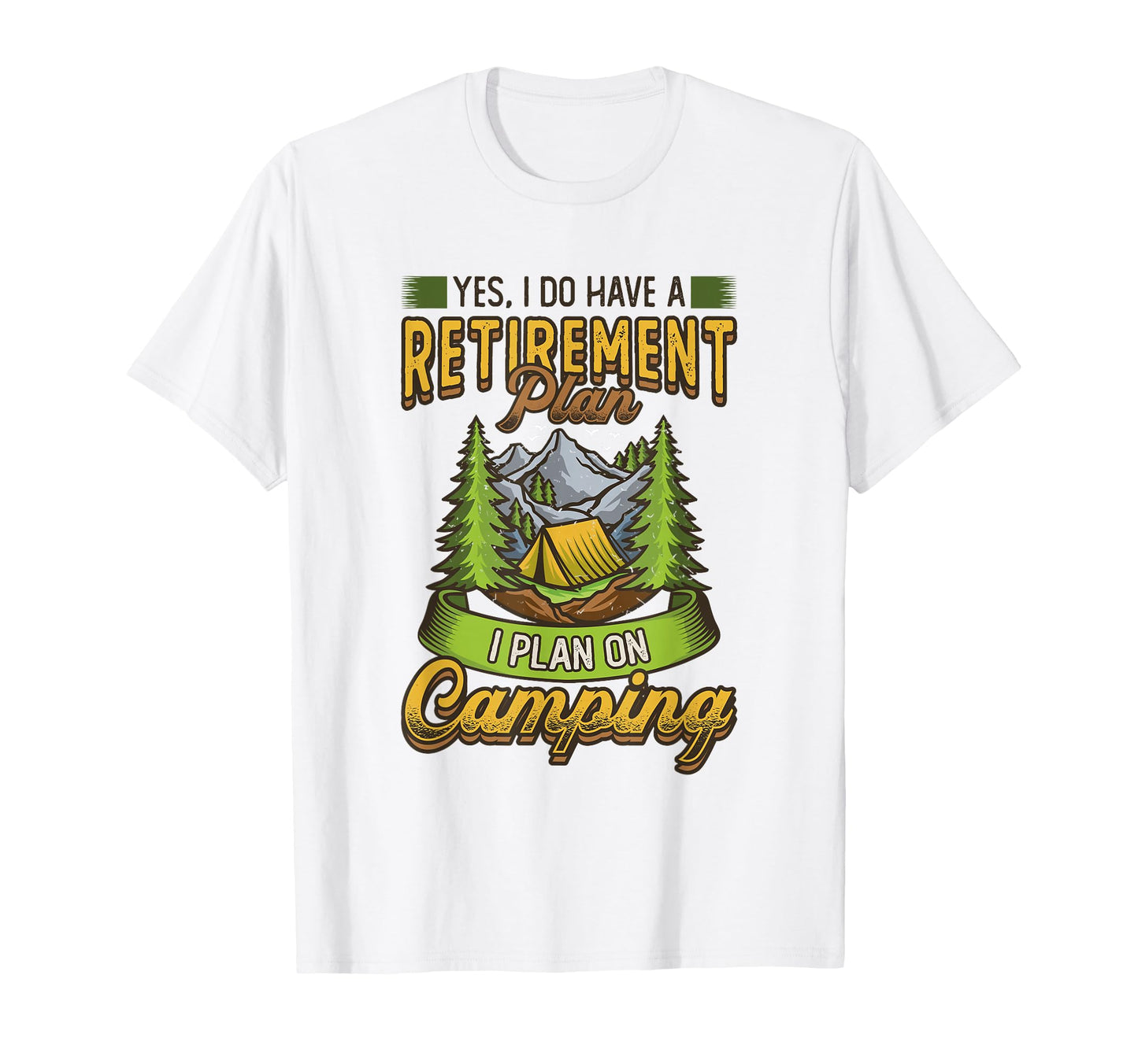 Camping Themed Retirement Gifts Camper T-Shirt - Aesthetic Graphic Unisex - T-Shirt, Sweatshirt, Hoodie