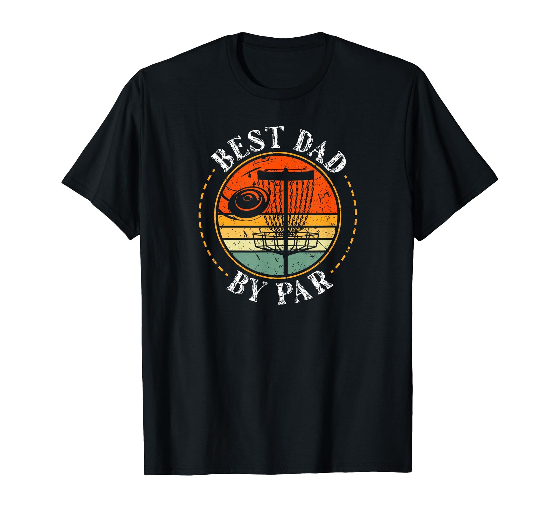 Best Dad Par King Disc Golf T-Shirt - Fun Novelty Design Unisex - T-Shirt, Sweatshirt, Hoodie