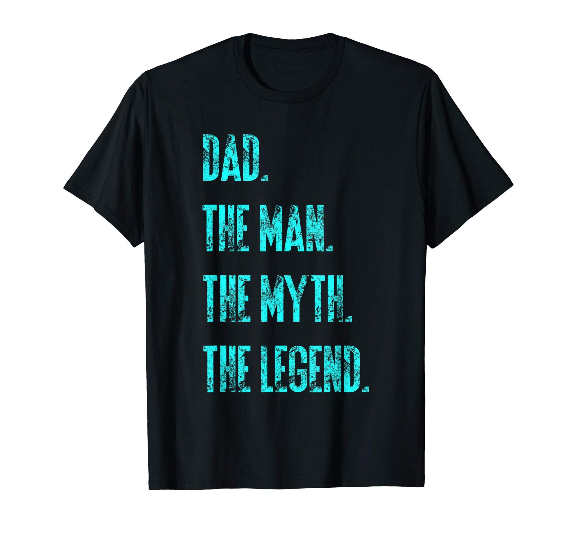 Mens Dad Myth Legend Funny Dad Act023E T-Shirt - Unique Graphic Men Women - T-Shirt, Sweatshirt, Hoodie