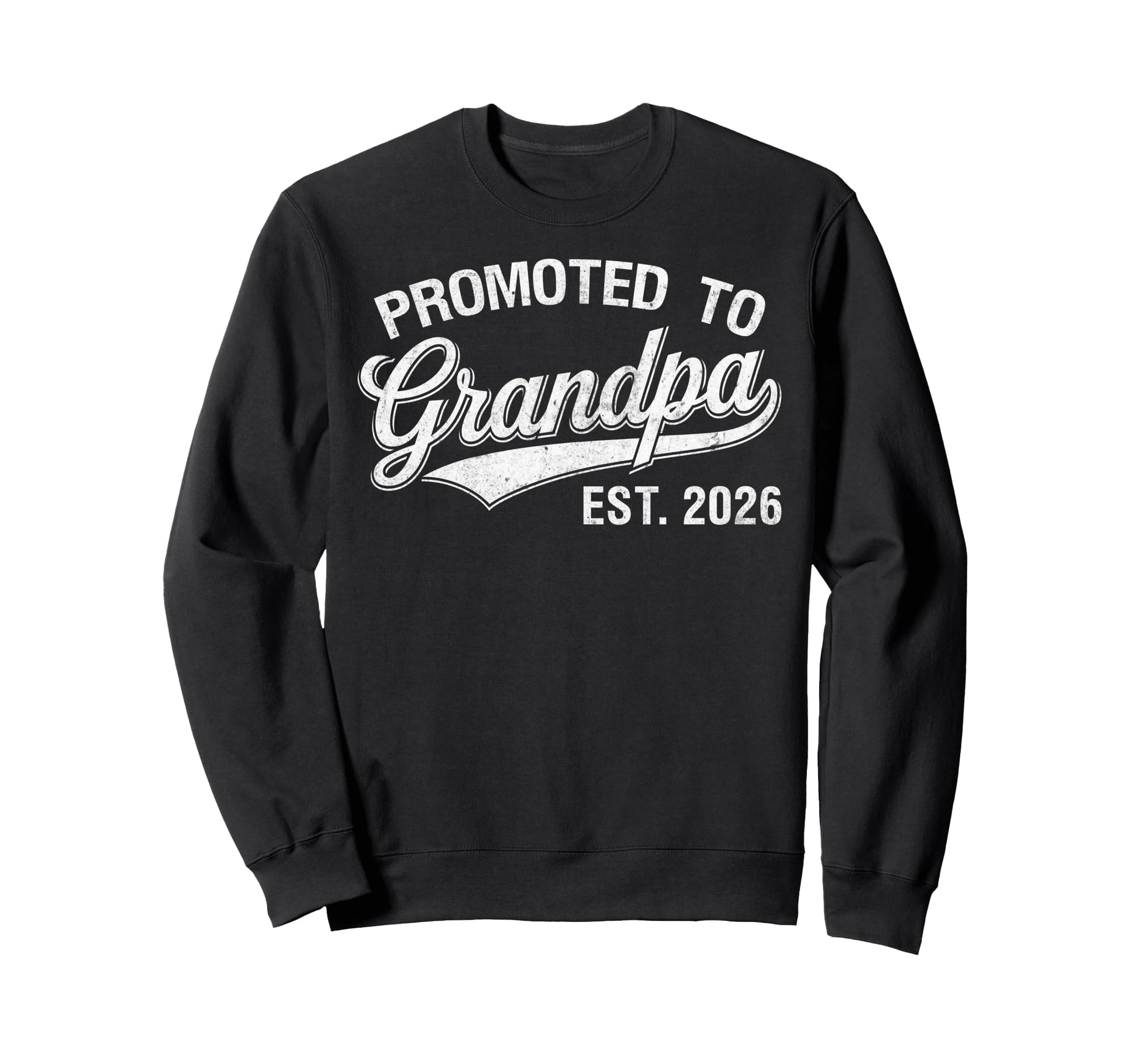 Promoted To Grandpa Est 2026 Sweatshirt - Minimalist Print for Adults - T-Shirt, Sweatshirt, Hoodie