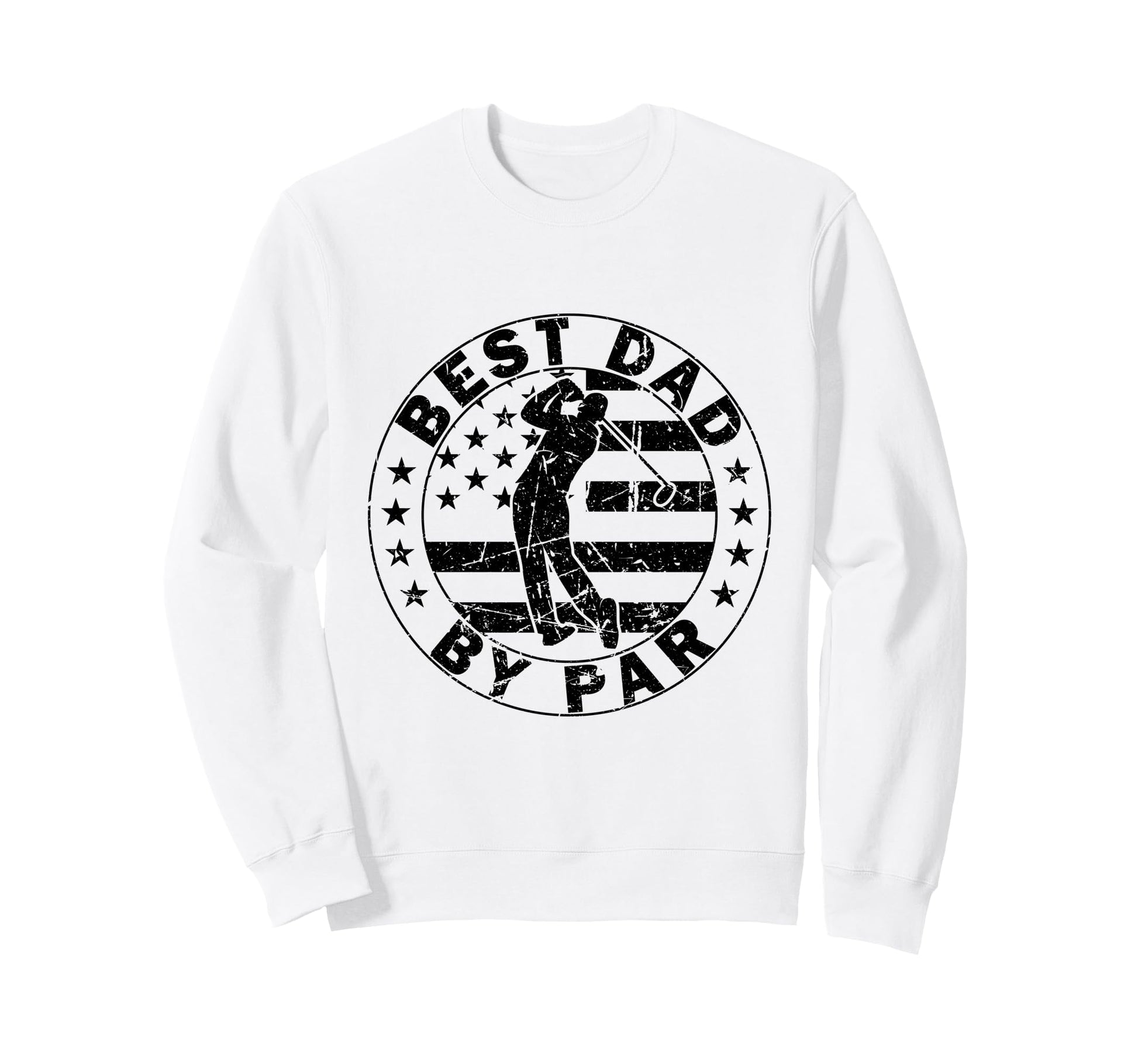 Best Dad Par Funny Golf Dad Fathers Sweatshirt - Aesthetic Graphic Unisex - T-Shirt, Sweatshirt, Hoodie