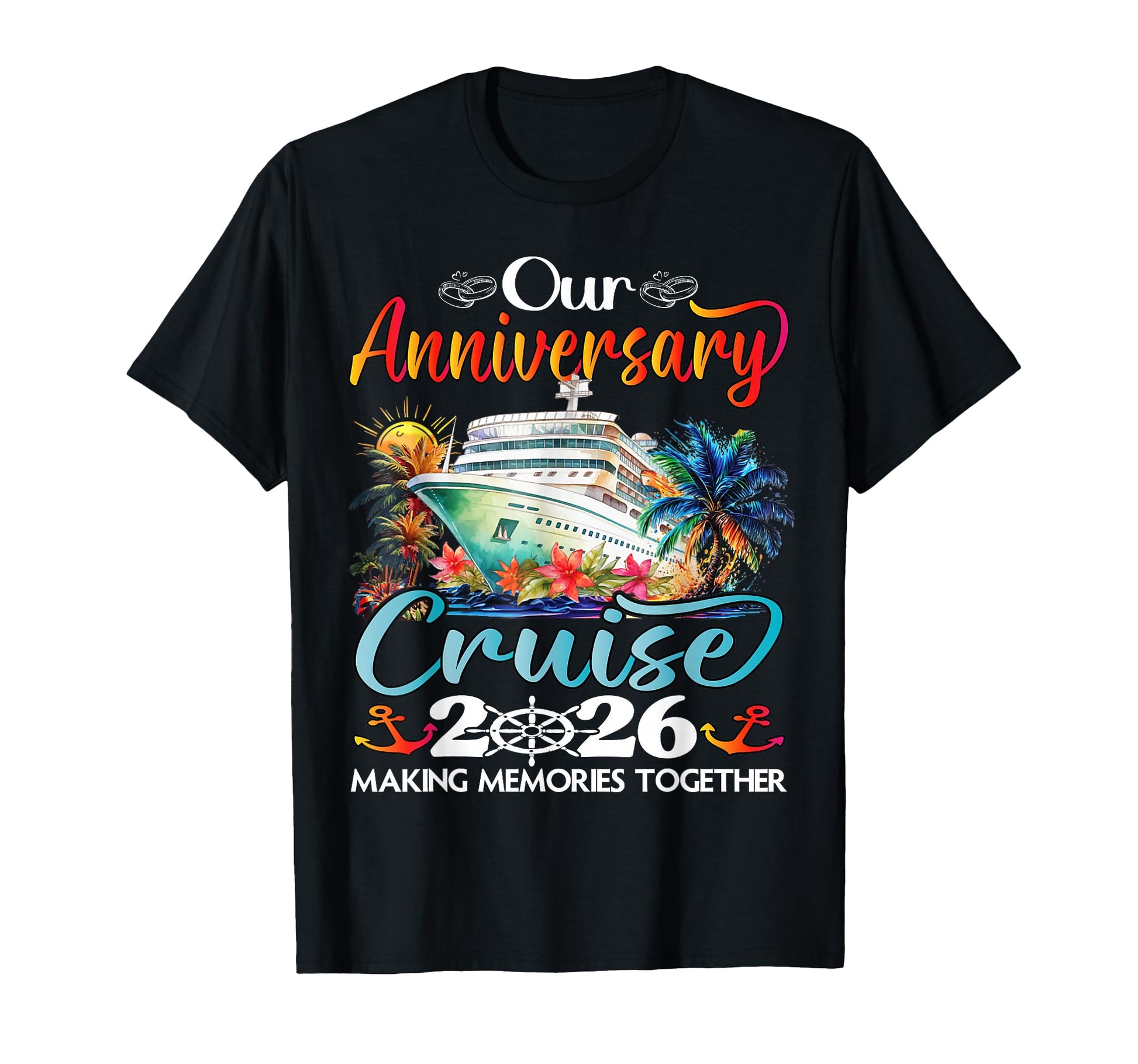 Our Wedding Anniversary Cruise 2026 T-Shirt - Minimalist Print Men Women - T-Shirt, Sweatshirt, Hoodie