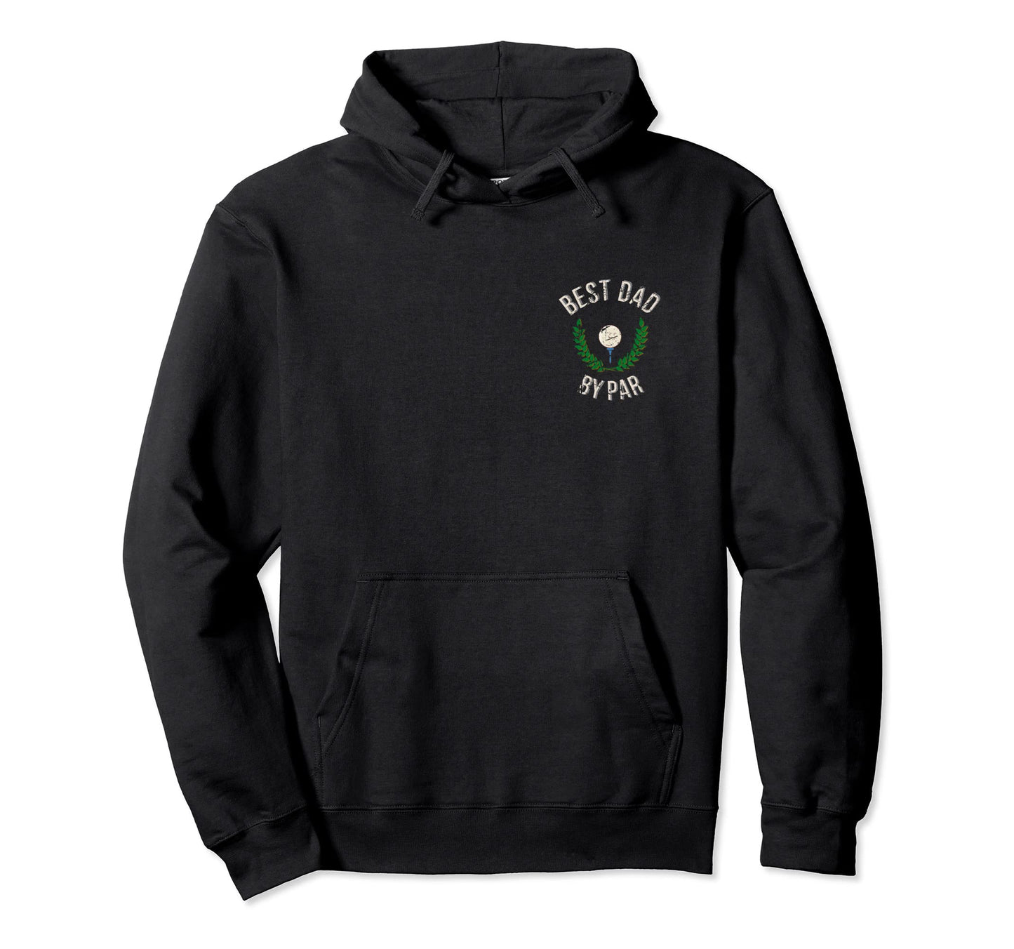 Funny Best Dad Par Fathers Day Golf Hoodie - Streetwear Style for Adults - T-Shirt, Sweatshirt, Hoodie