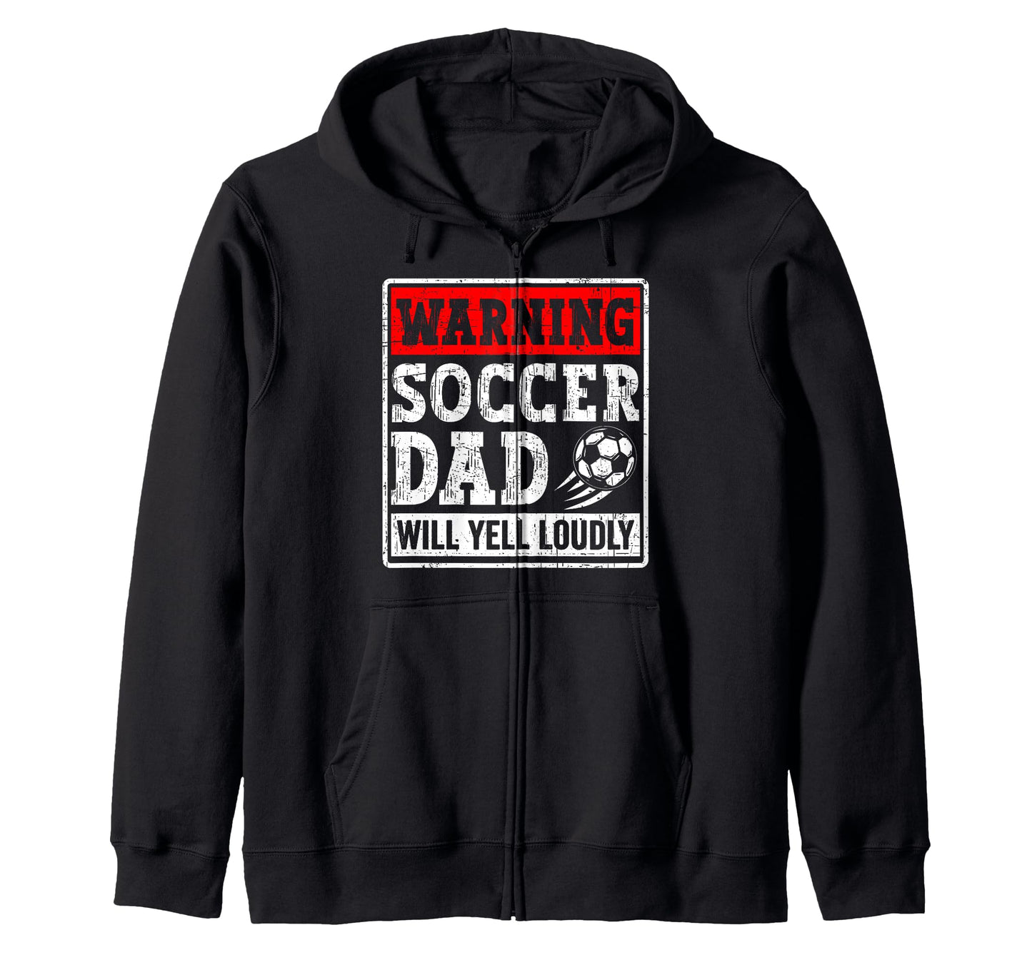 Warning Soccer Dad Will Yell Loudly Hoodie - Aesthetic Graphic Men Women - T-Shirt, Sweatshirt, Hoodie