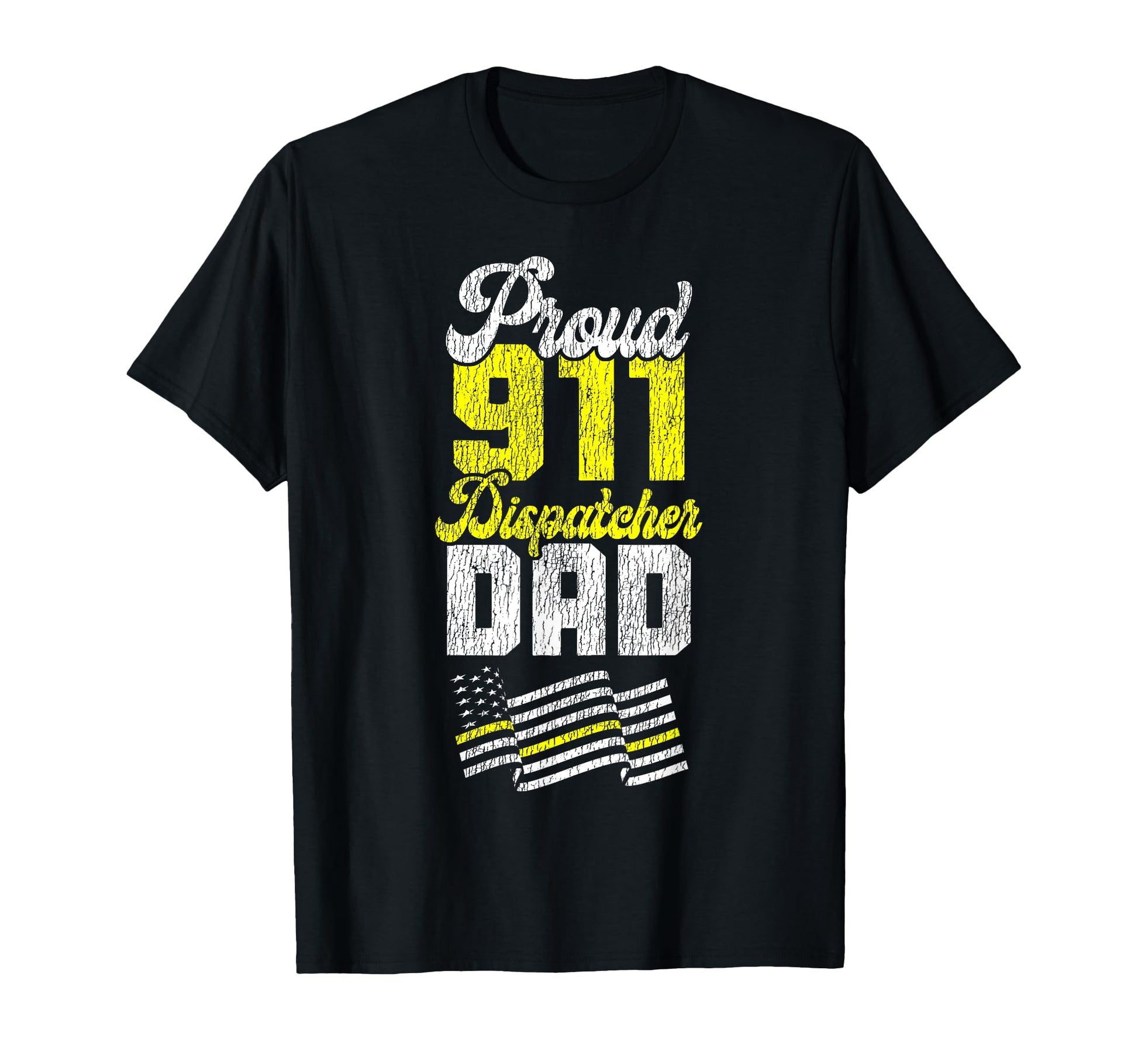 911 Dispatcher Thin Gold Yellow Line Dad T-Shirt - Graphic Print Men Women - T-Shirt, Sweatshirt, Hoodie