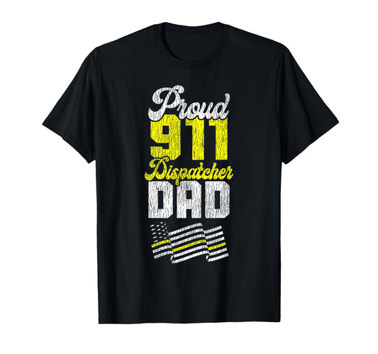 911 Dispatcher Thin Gold Yellow Line Dad T-Shirt - Graphic Print Men Women - T-Shirt, Sweatshirt, Hoodie