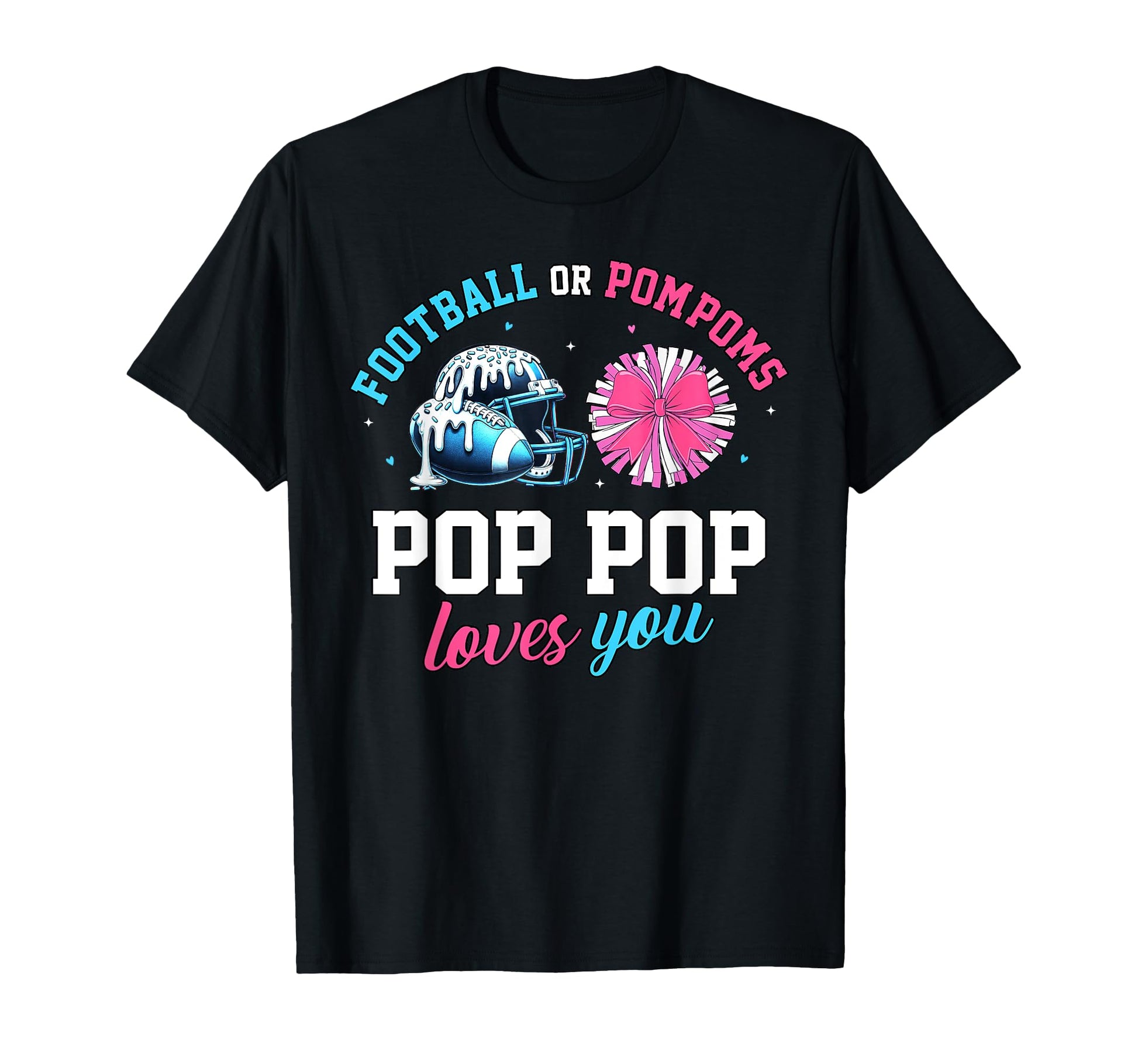 Football Or Pom Poms Pop Pop Loves You T-Shirt - Minimalist Print Unisex - T-Shirt, Sweatshirt, Hoodie
