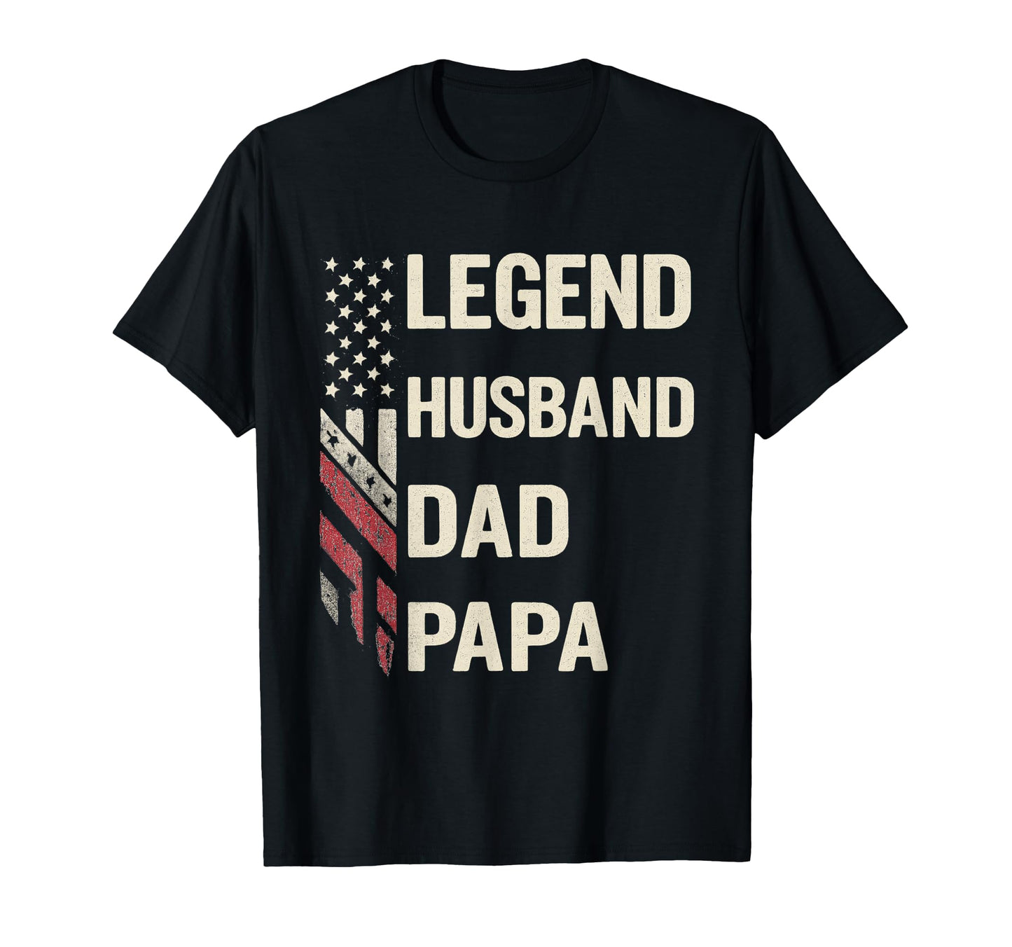 Legend Husband Dad Papa American Flag T-Shirt - Novelty Apparel for Adults - T-Shirt, Sweatshirt, Hoodie