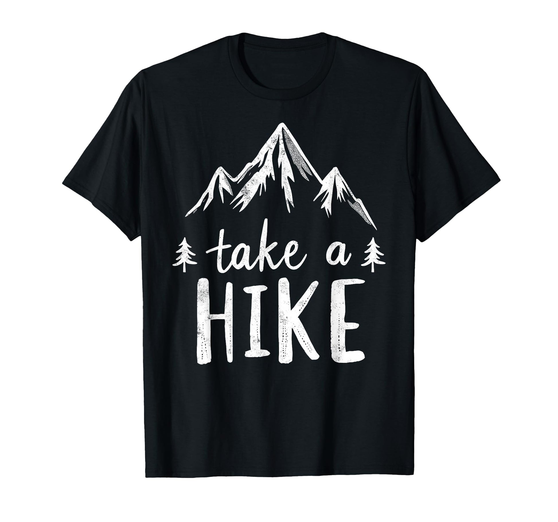 Funny Mountain Hiking Take Hike T-Shirt - Custom Art Print Men Women - T-Shirt, Sweatshirt, Hoodie