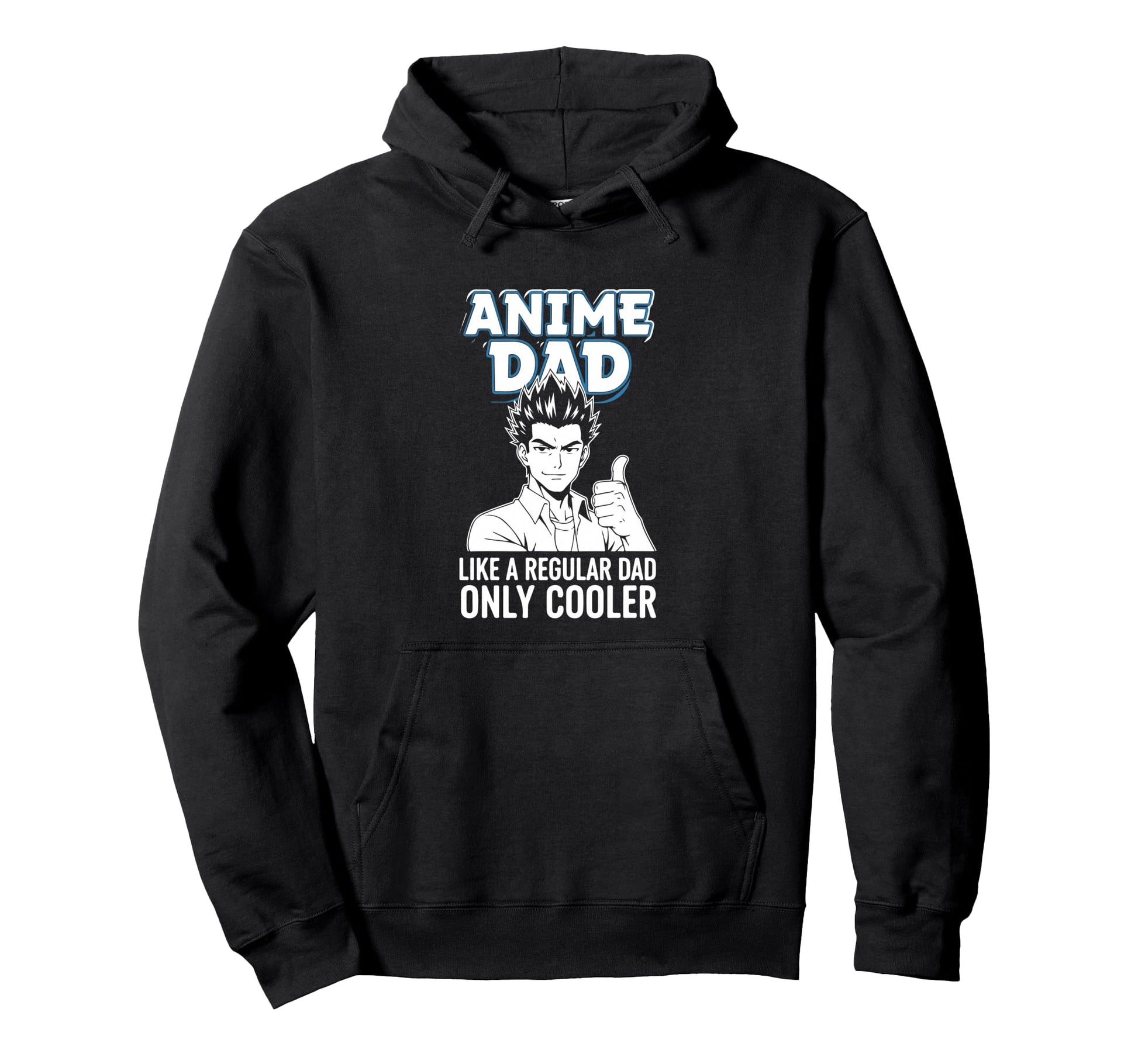 Anime Dad Like Regular Dad Only Cooler Hoodie - Graphic Print for Adults - T-Shirt, Sweatshirt, Hoodie