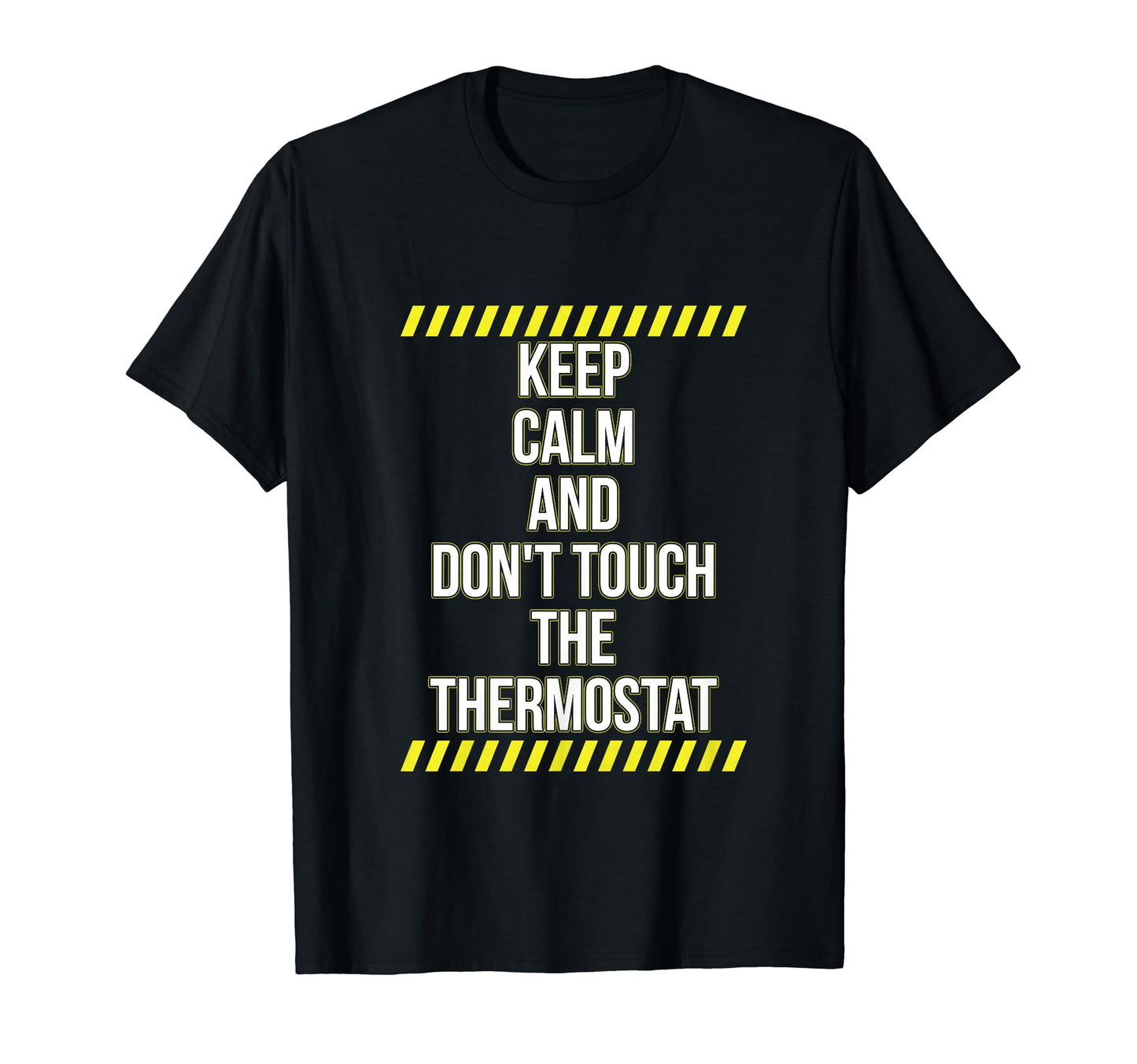 Funny Fathers Day Dad Joke Thermostat T-Shirt - Trendy Graphic for Adults - T-Shirt, Sweatshirt, Hoodie