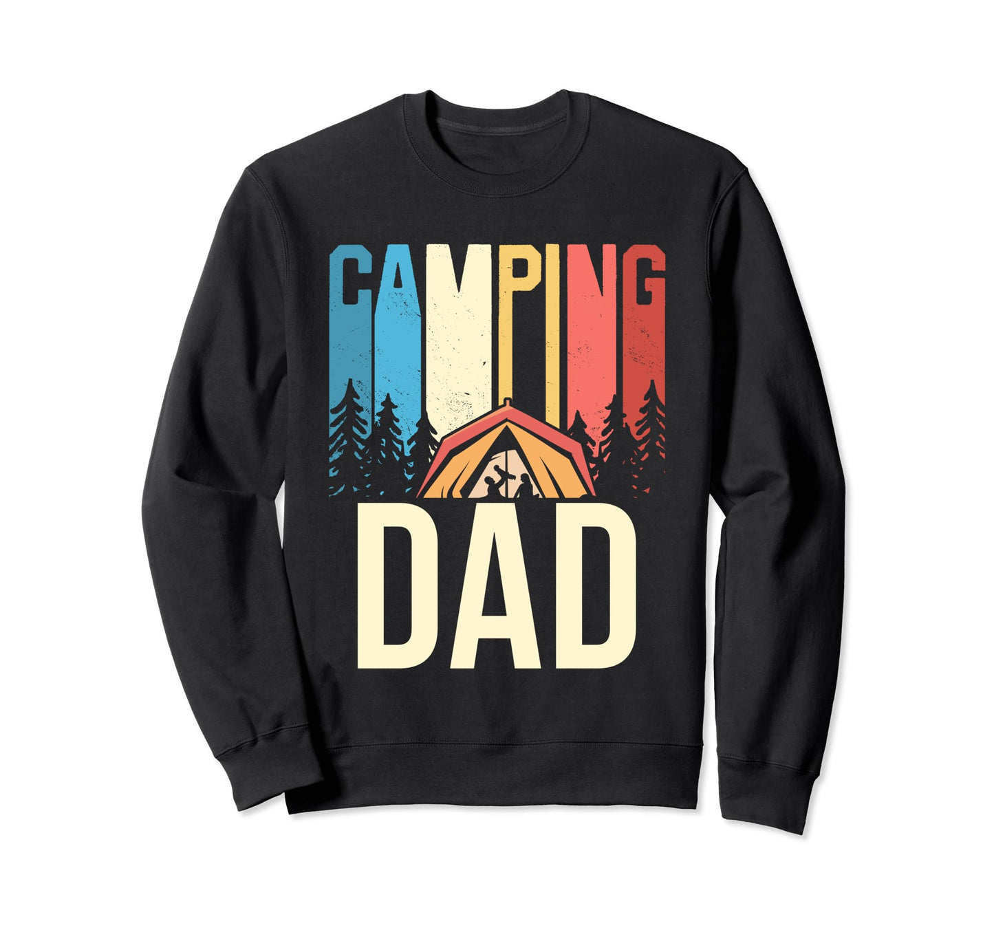 Camping Dad Campsite Camper Camp Sweatshirt - Graphic Print Unisex - T-Shirt, Sweatshirt, Hoodie
