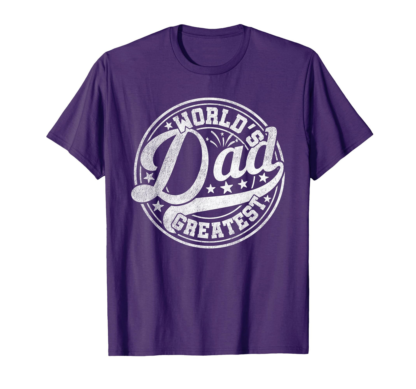 Worlds Greatest Dad Funny Fathers Day T-Shirt - Novelty Apparel Men Women - T-Shirt, Sweatshirt, Hoodie