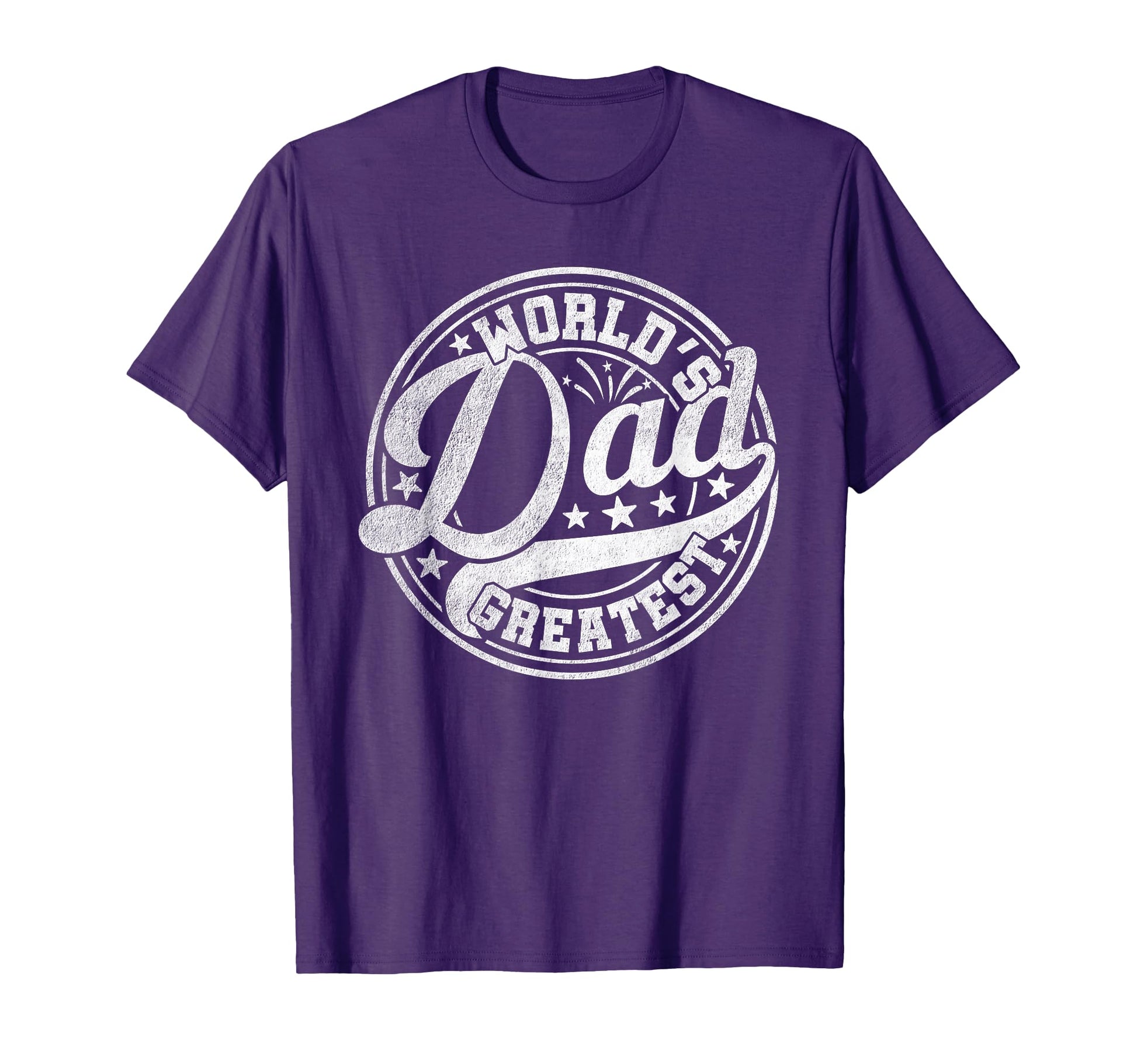Worlds Greatest Dad Funny Fathers Day T-Shirt - Novelty Apparel Men Women - T-Shirt, Sweatshirt, Hoodie
