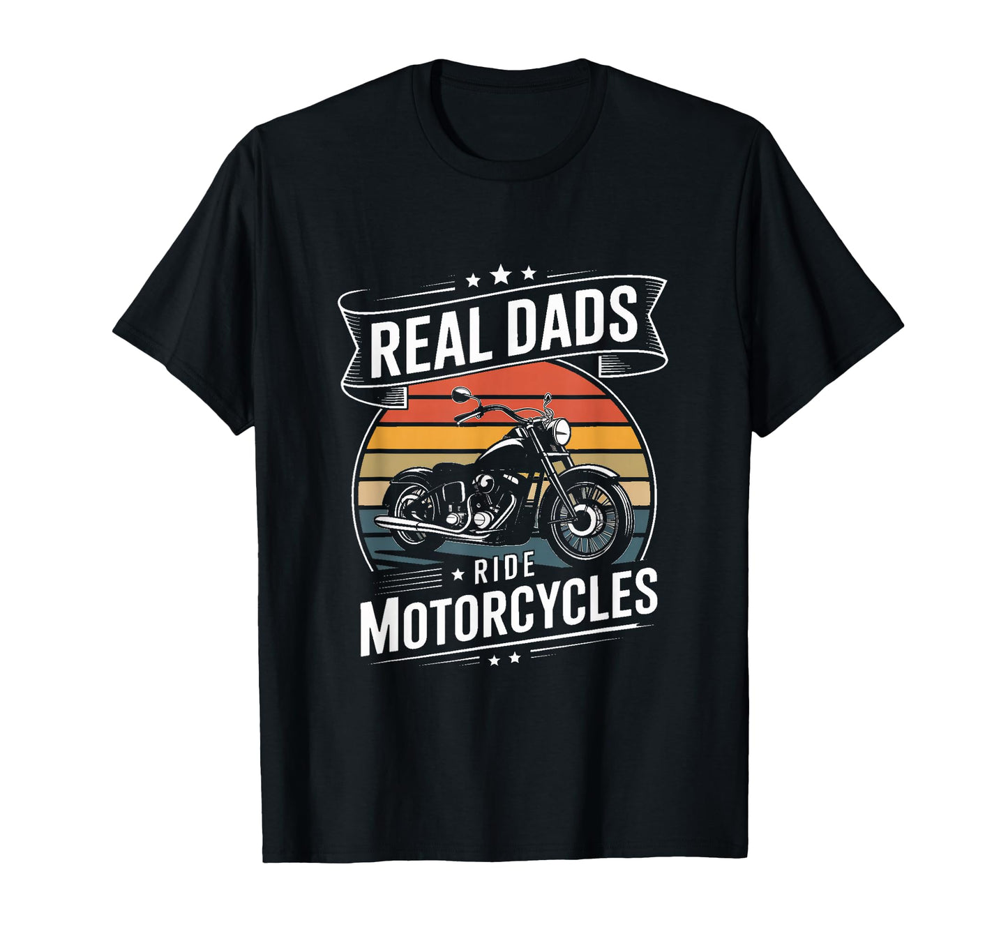 Real Dads Ride Motorcycles Biker Father T-Shirt - Streetwear Style Unisex - T-Shirt, Sweatshirt, Hoodie