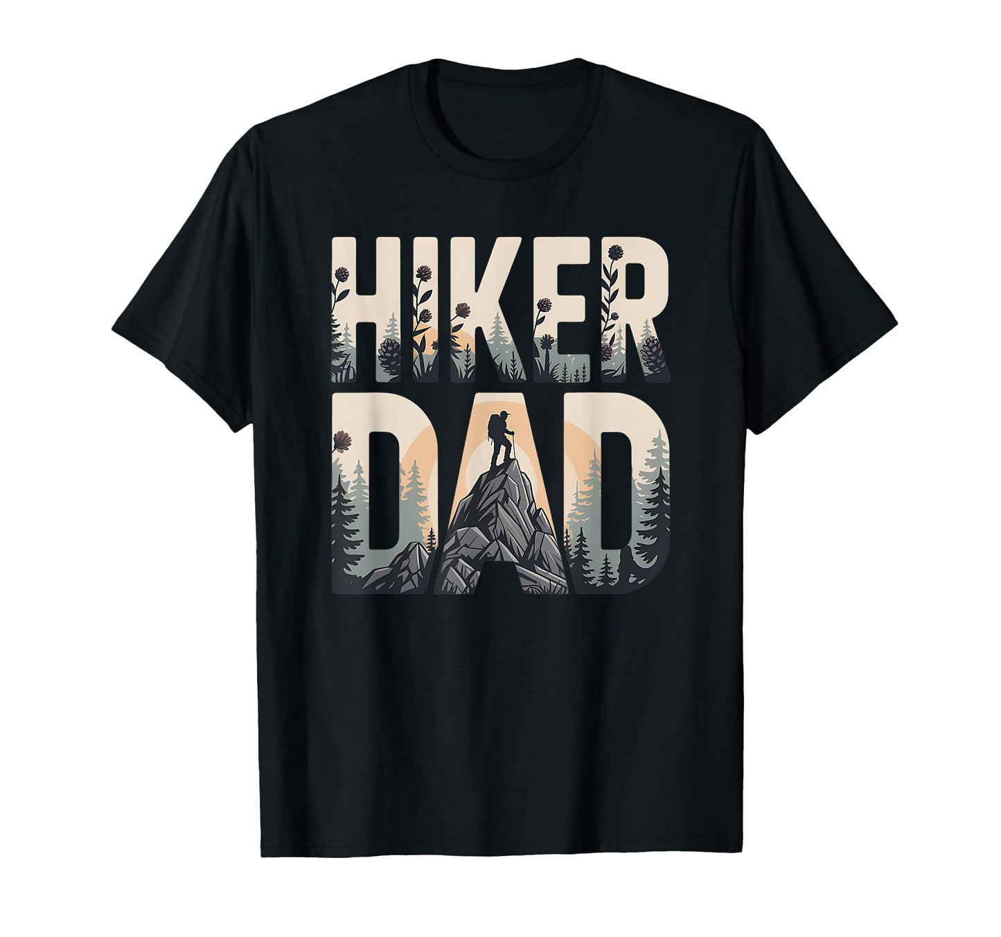 Hiker Dad Mountain Hiking Forest T-Shirt - Novelty Apparel for Adults - T-Shirt, Sweatshirt, Hoodie