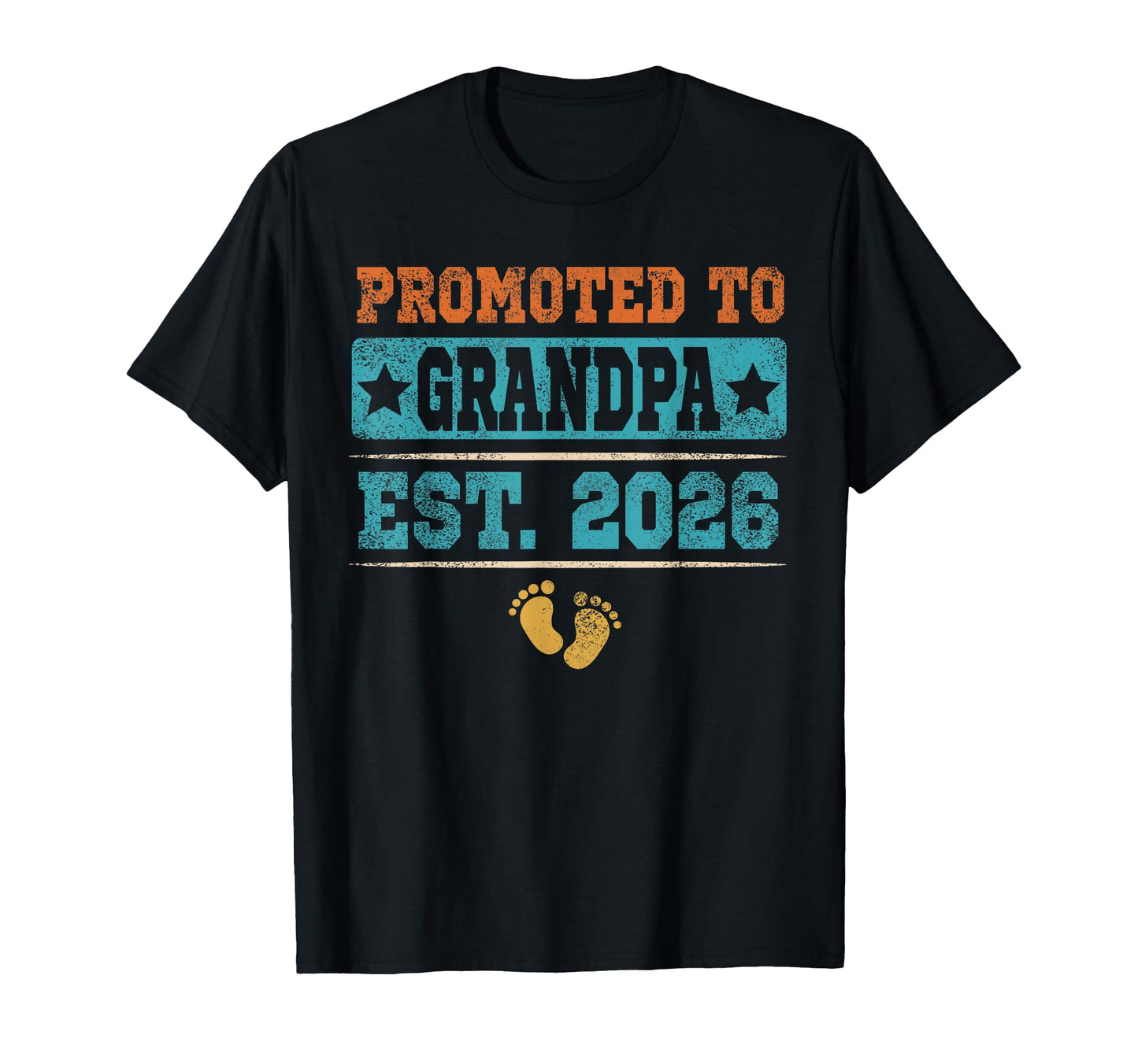 Promoted To Grandpa Est 2026 T-Shirt - Aesthetic Graphic for Adults - T-Shirt, Sweatshirt, Hoodie