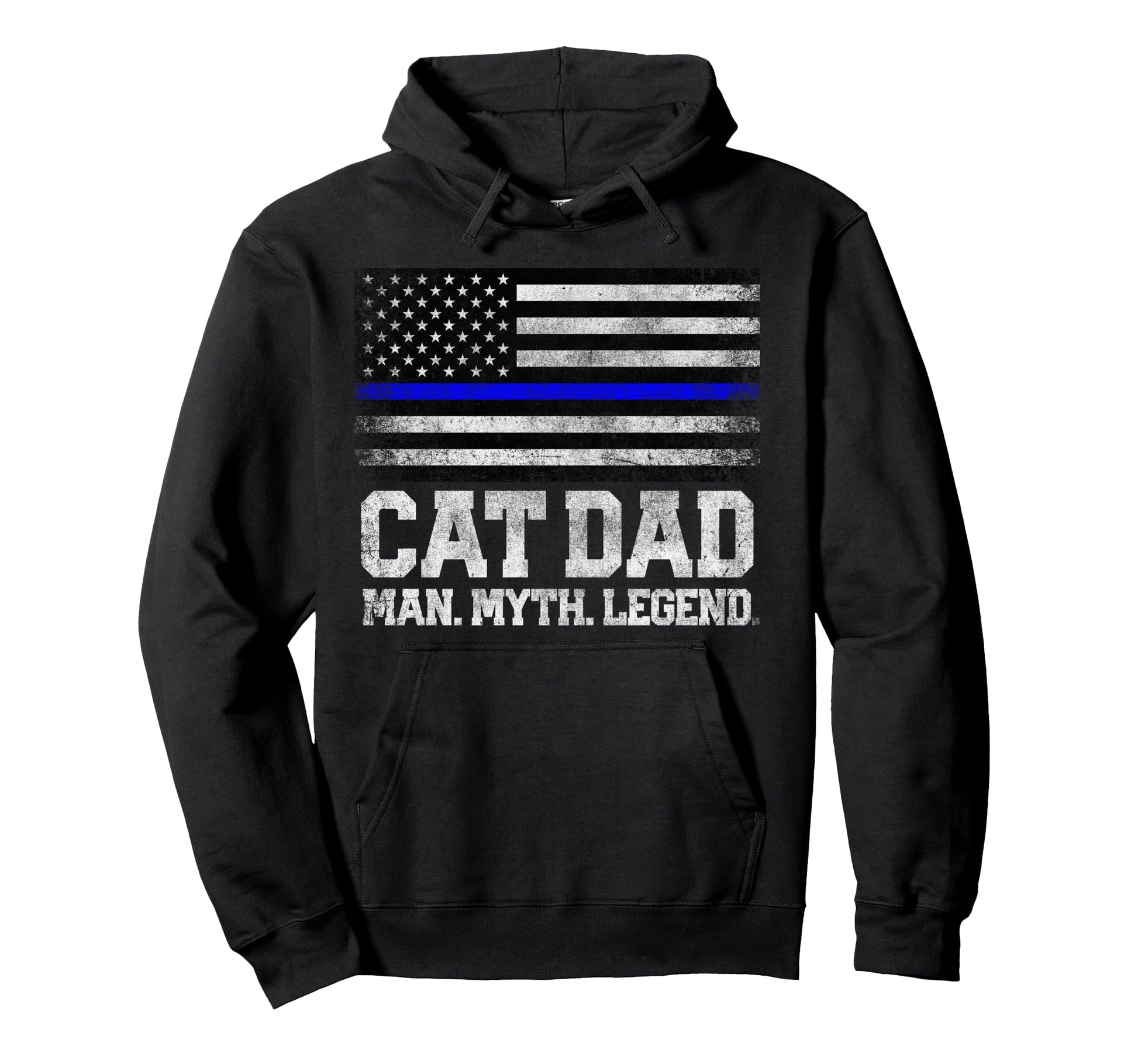 Cat Dad Myth Legend Fathers Day 4Th Hoodie - Fun Novelty Design Men Women - T-Shirt, Sweatshirt, Hoodie