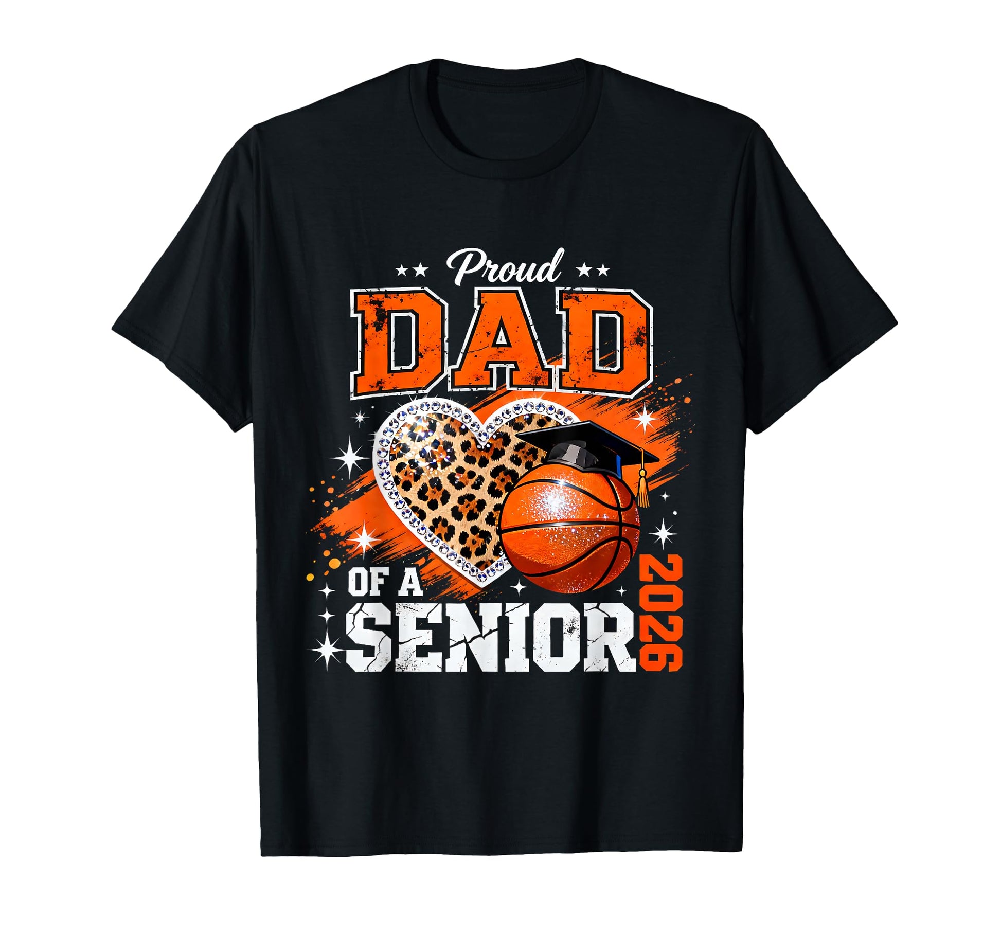 Proud Dad Senior 2026 Basketball Leopard T-Shirt - Unique Graphic Unisex - T-Shirt, Sweatshirt, Hoodie