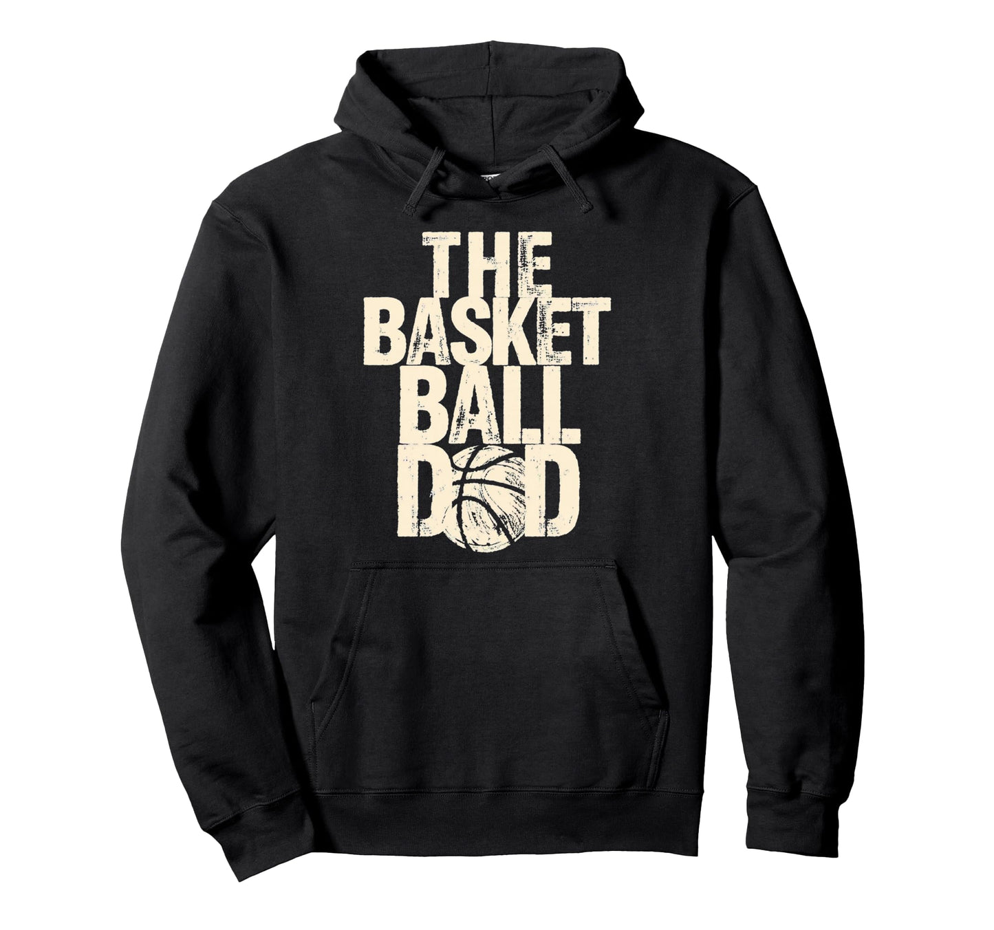Fathers Day Basketball Dad Hoodie - Streetwear Style Men Women - T-Shirt, Sweatshirt, Hoodie