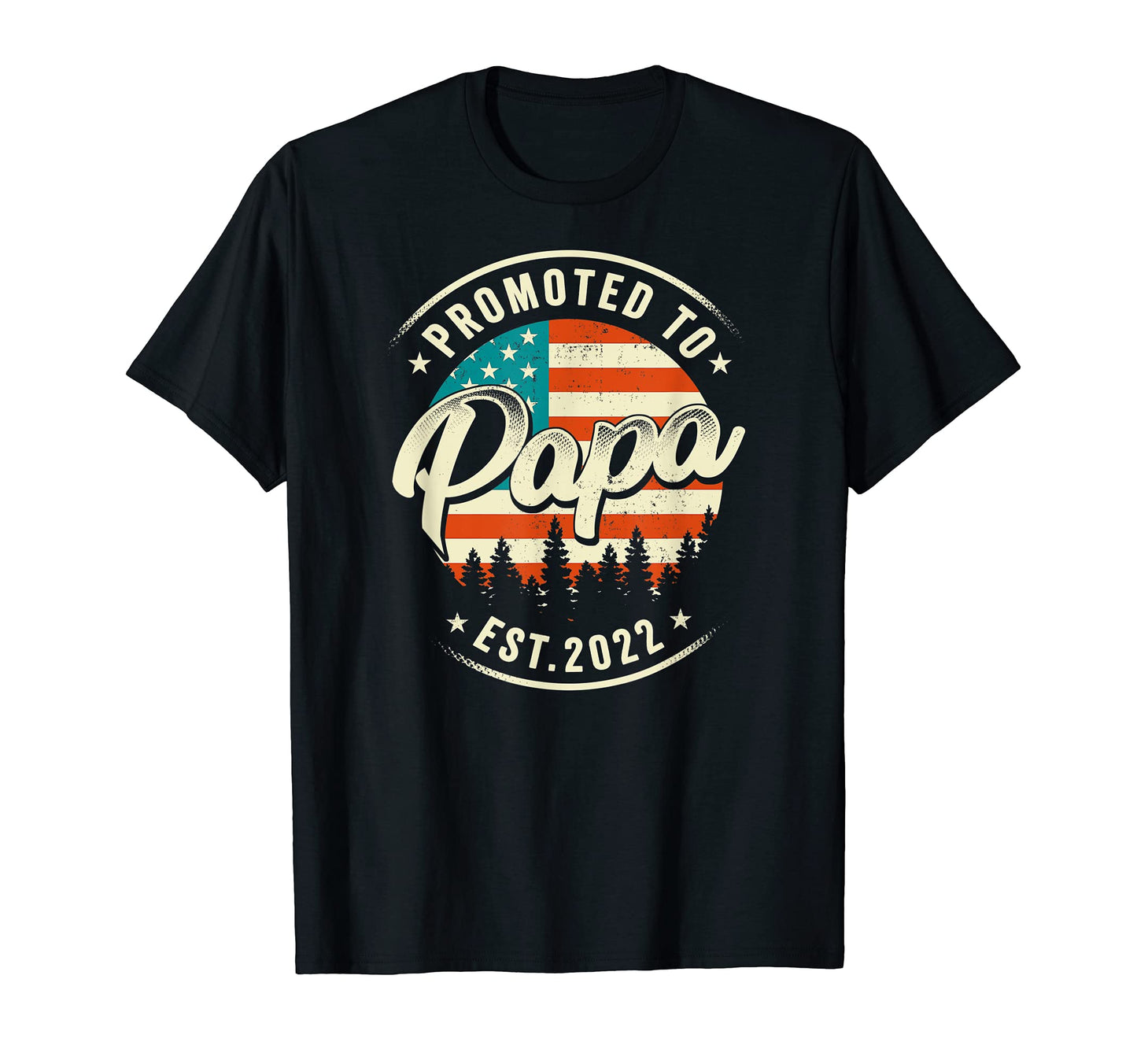Mens Promoted To Papa Est 2022 New T-Shirt - Custom Art Print Men Women - T-Shirt, Sweatshirt, Hoodie