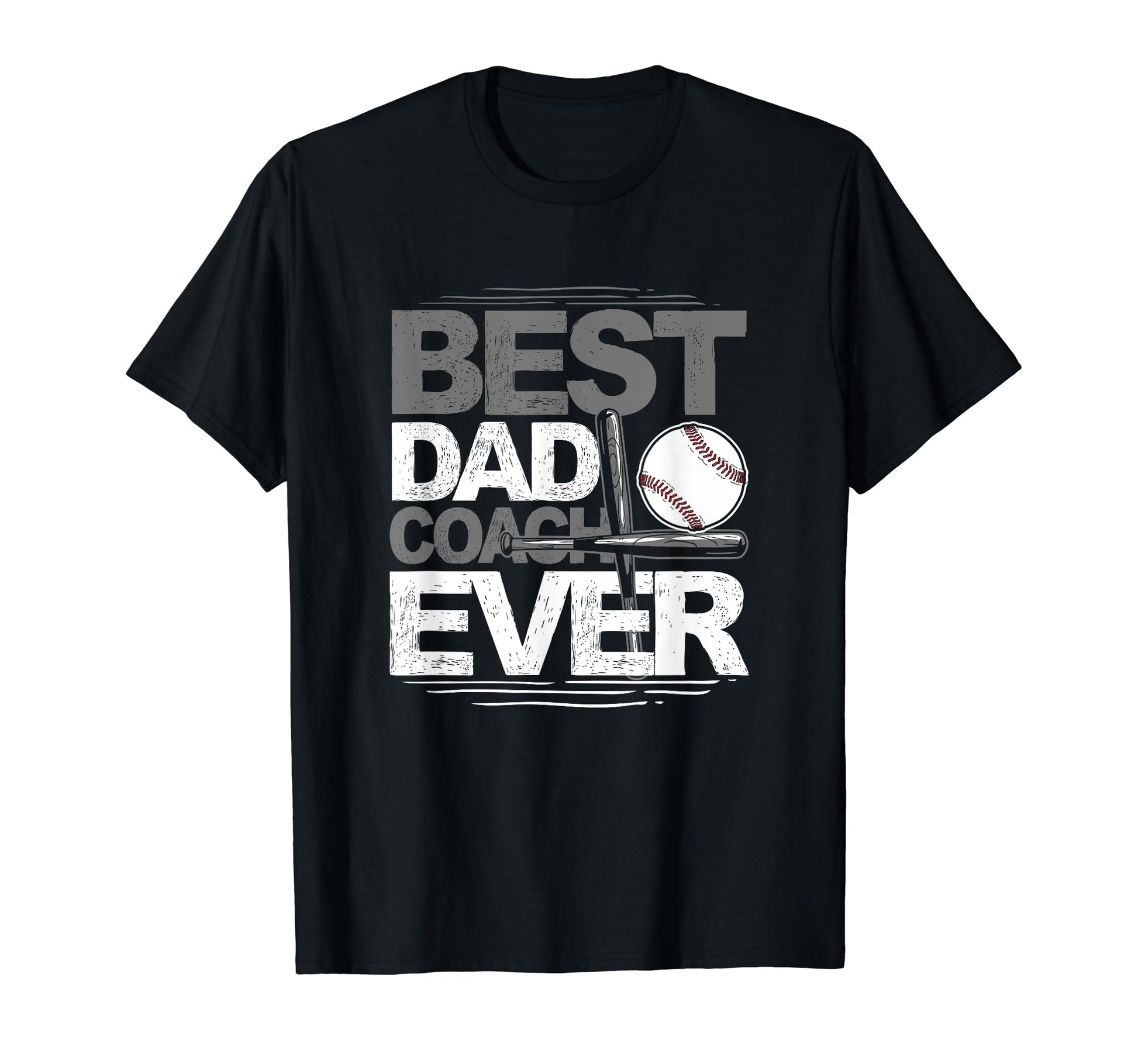 Best Dad Coach Ever Baseball Coach T-Shirt - Novelty Apparel for Adults - T-Shirt, Sweatshirt, Hoodie