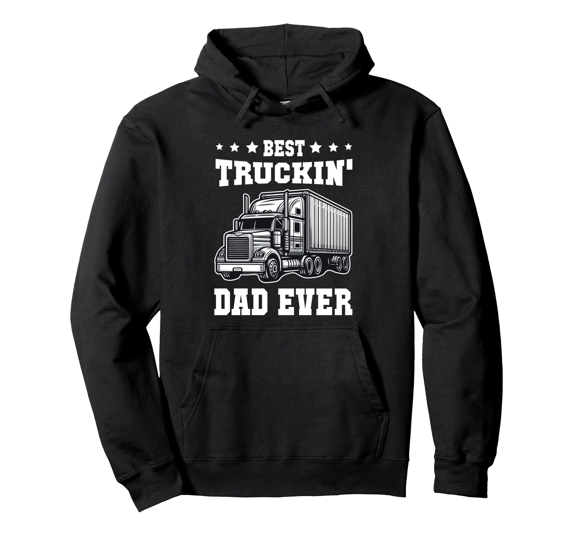 Best Truckin Dad Ever Trucker Dad Hoodie - Minimalist Print for Adults - T-Shirt, Sweatshirt, Hoodie