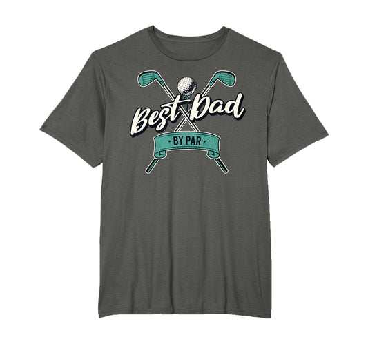 Best Dad Par Golf Dad Fathers Day T-Shirt - Trendy Graphic Unisex - T-Shirt, Sweatshirt, Hoodie