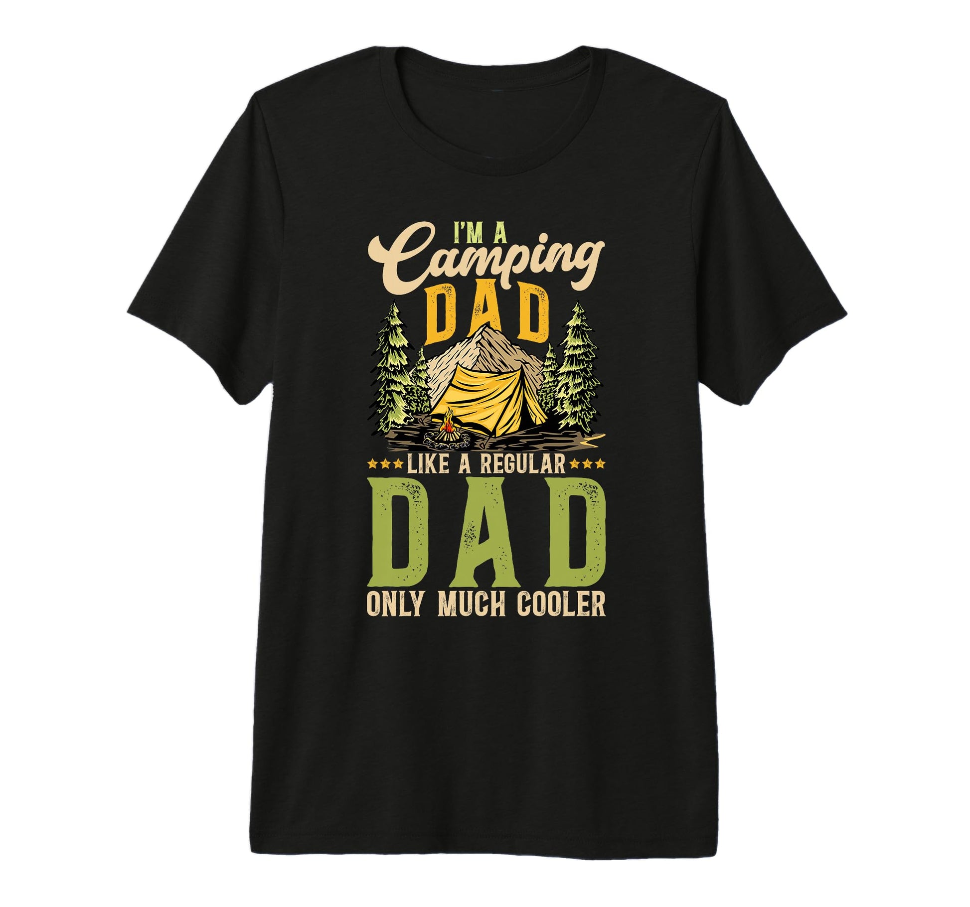Mens Im Camping Dad Camper Dad T-Shirt - Fun Novelty Design Men Women - T-Shirt, Sweatshirt, Hoodie
