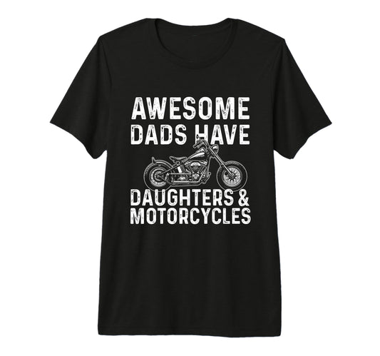 Awesome Dads Have Daughters T-Shirt - Custom Art Print for Adults - T-Shirt, Sweatshirt, Hoodie