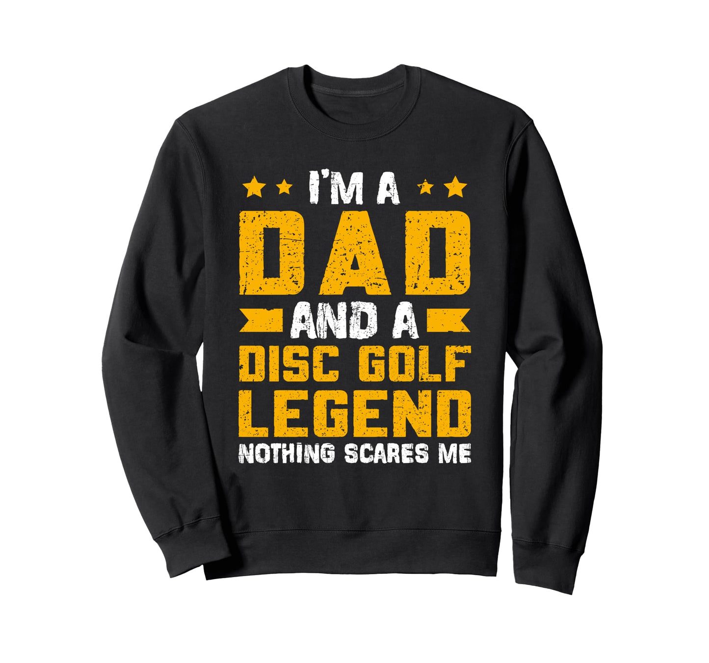 Dad Disc Golf Legend Fathers Day Sweatshirt - Minimalist Print Men Women - T-Shirt, Sweatshirt, Hoodie