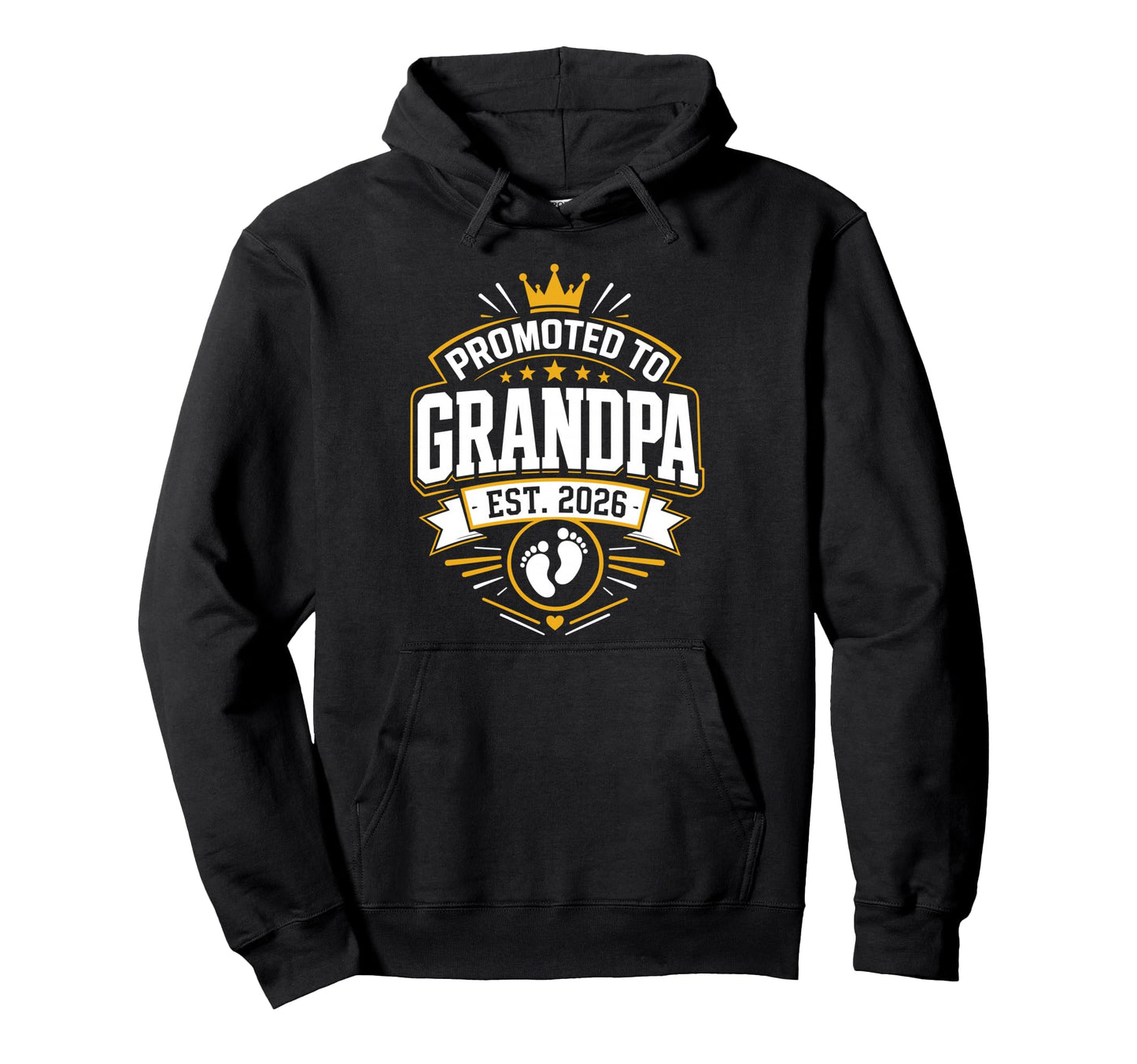 Fathers Day Proudly Promoted To Hoodie - Fun Novelty Design Men Women - T-Shirt, Sweatshirt, Hoodie