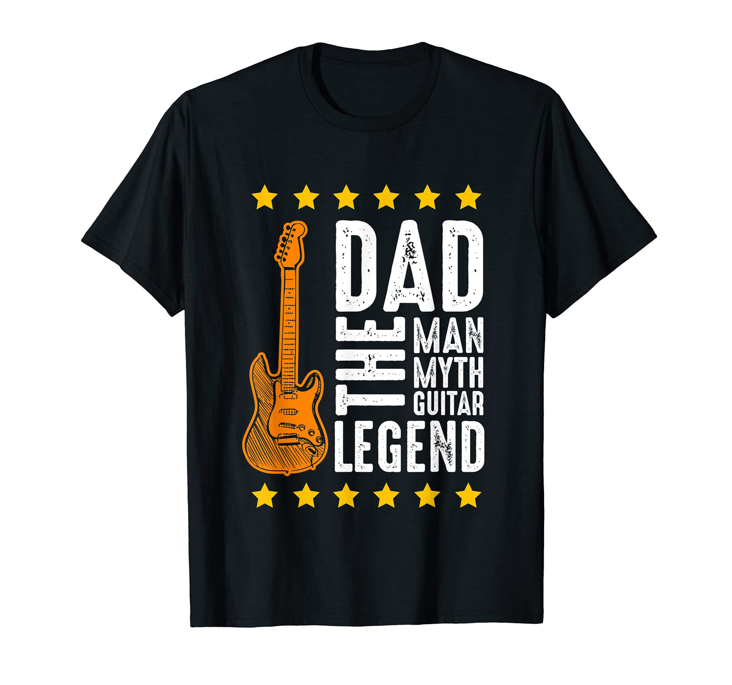 Guitar Player Dad Myth Legend Band T-Shirt - Trendy Graphic Unisex - T-Shirt, Sweatshirt, Hoodie