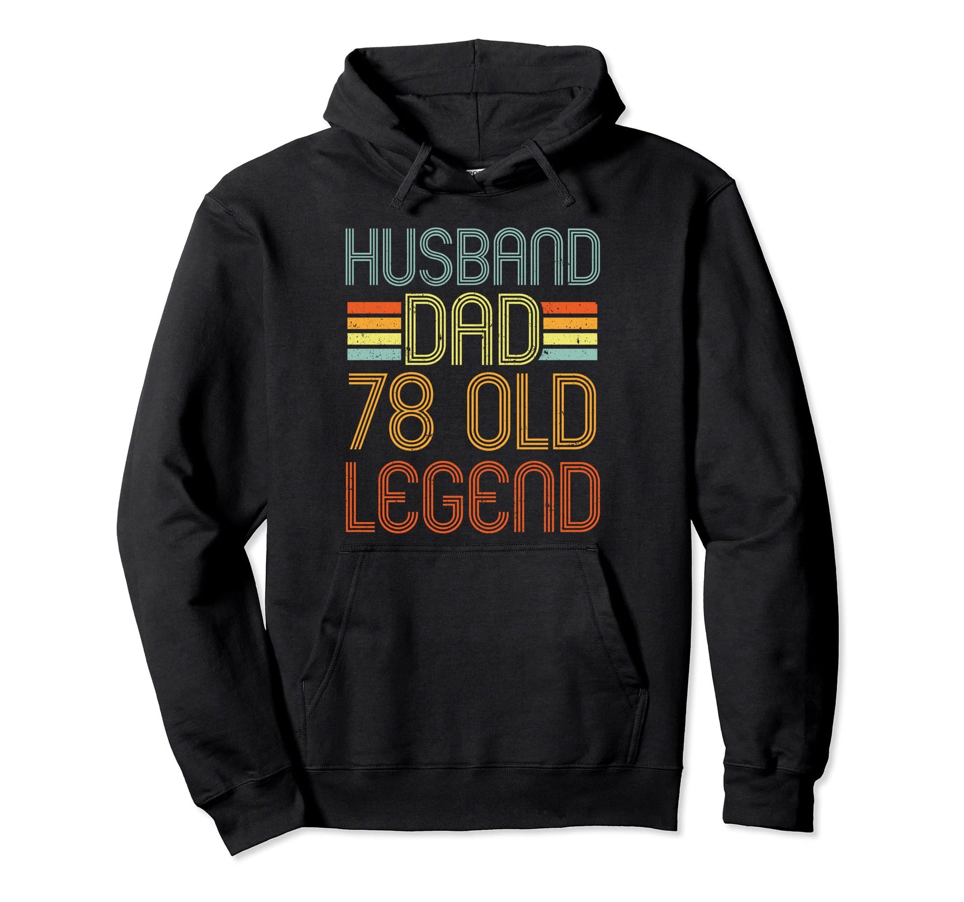 Husband Dad Legend 78Th Birthday Hoodie - Casual Everyday Wear Men Women - T-Shirt, Sweatshirt, Hoodie