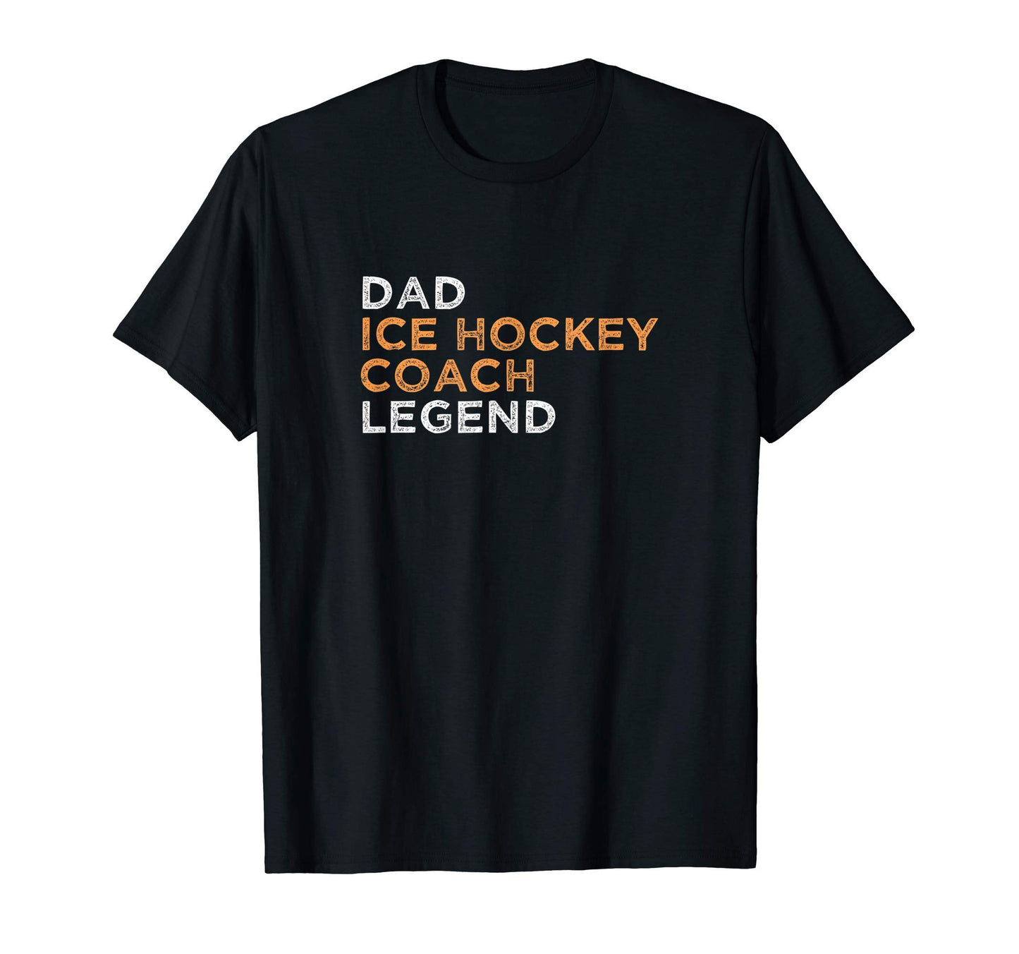 Ice Hockey Dad Dad Coach Legend Gift T-Shirt - Trendy Graphic Men Women - T-Shirt, Sweatshirt, Hoodie